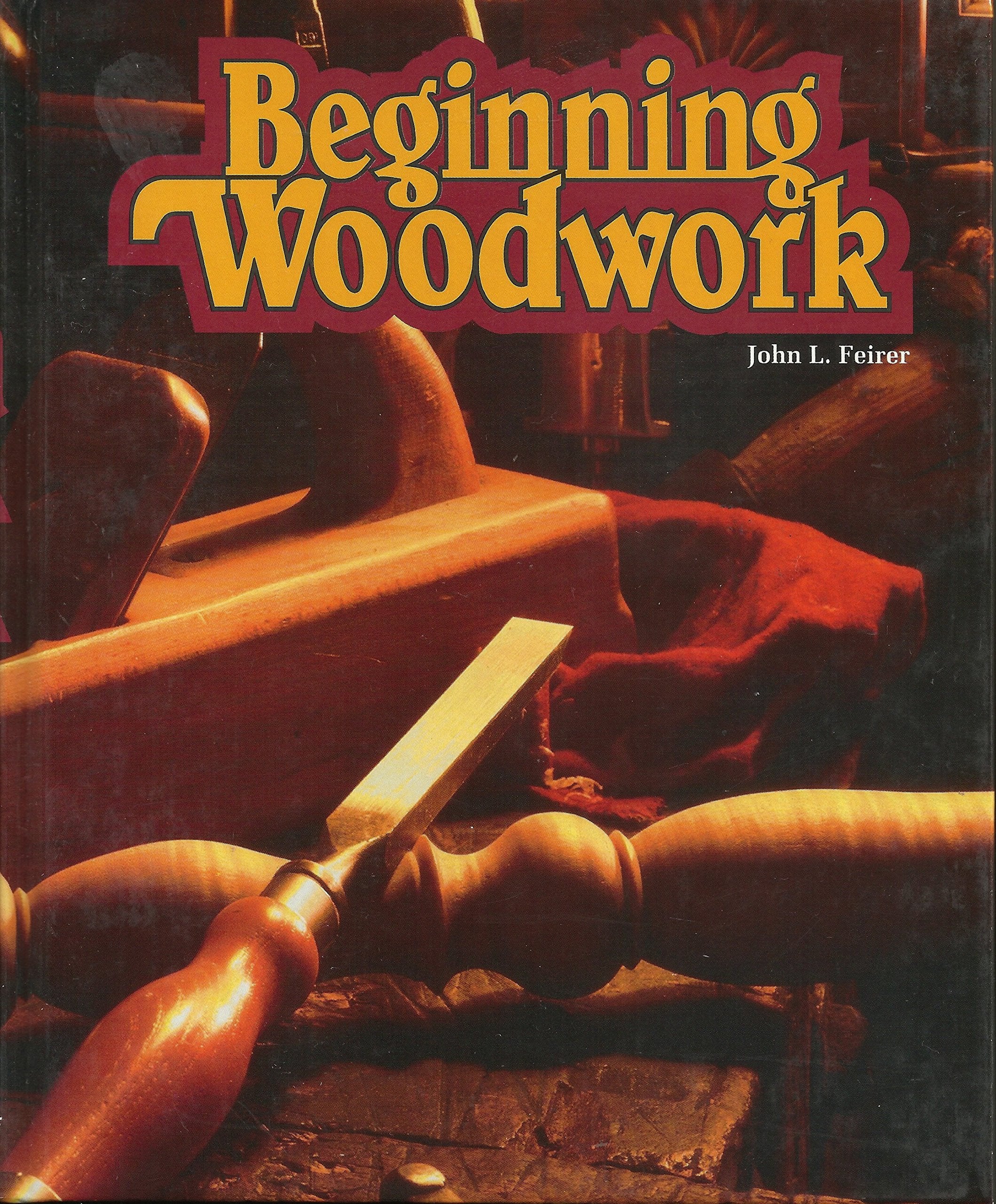 Beginning Woodwork,New