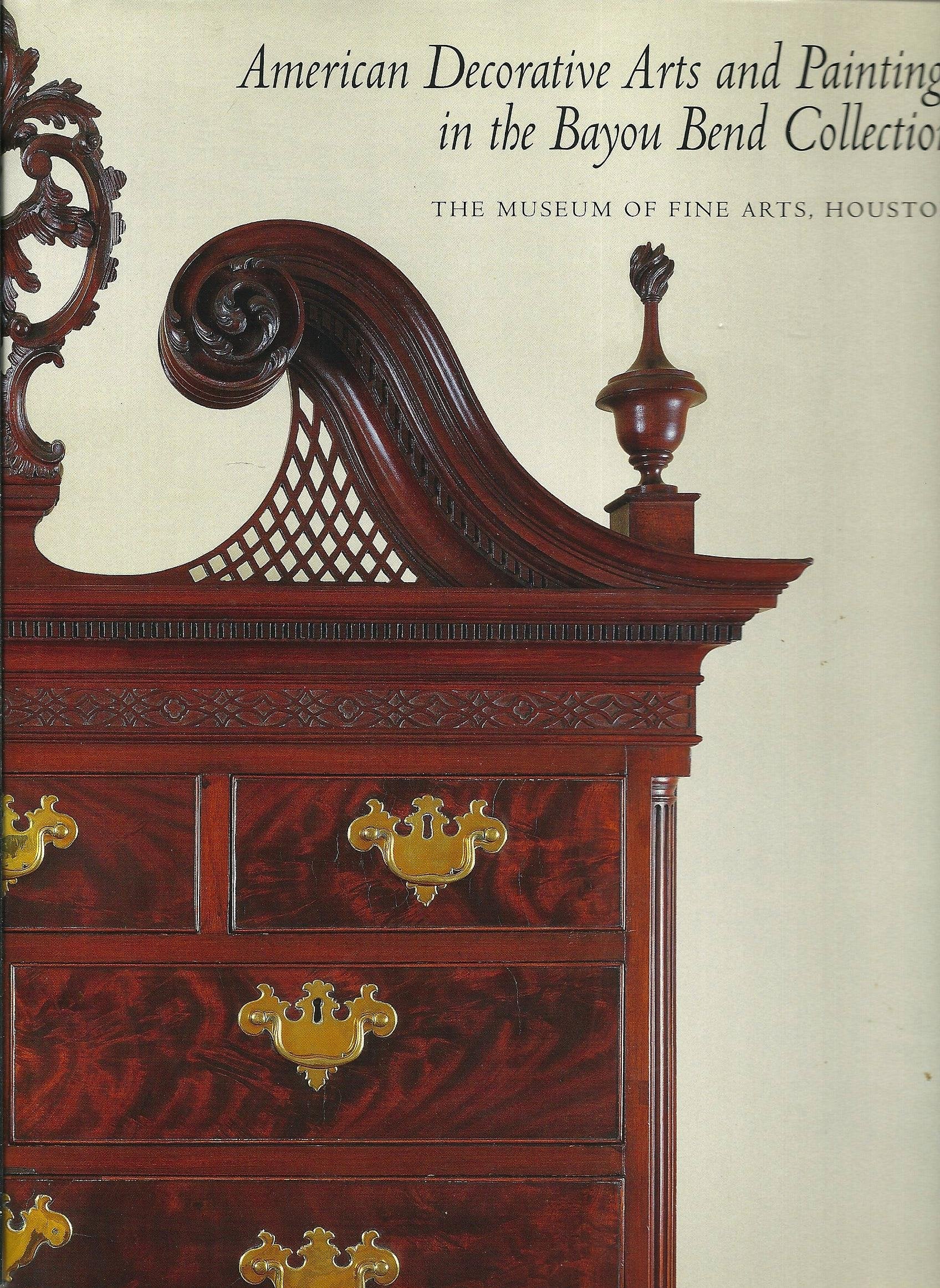 American Decorative Arts And Paintings In The Bayou Bend Collection,New