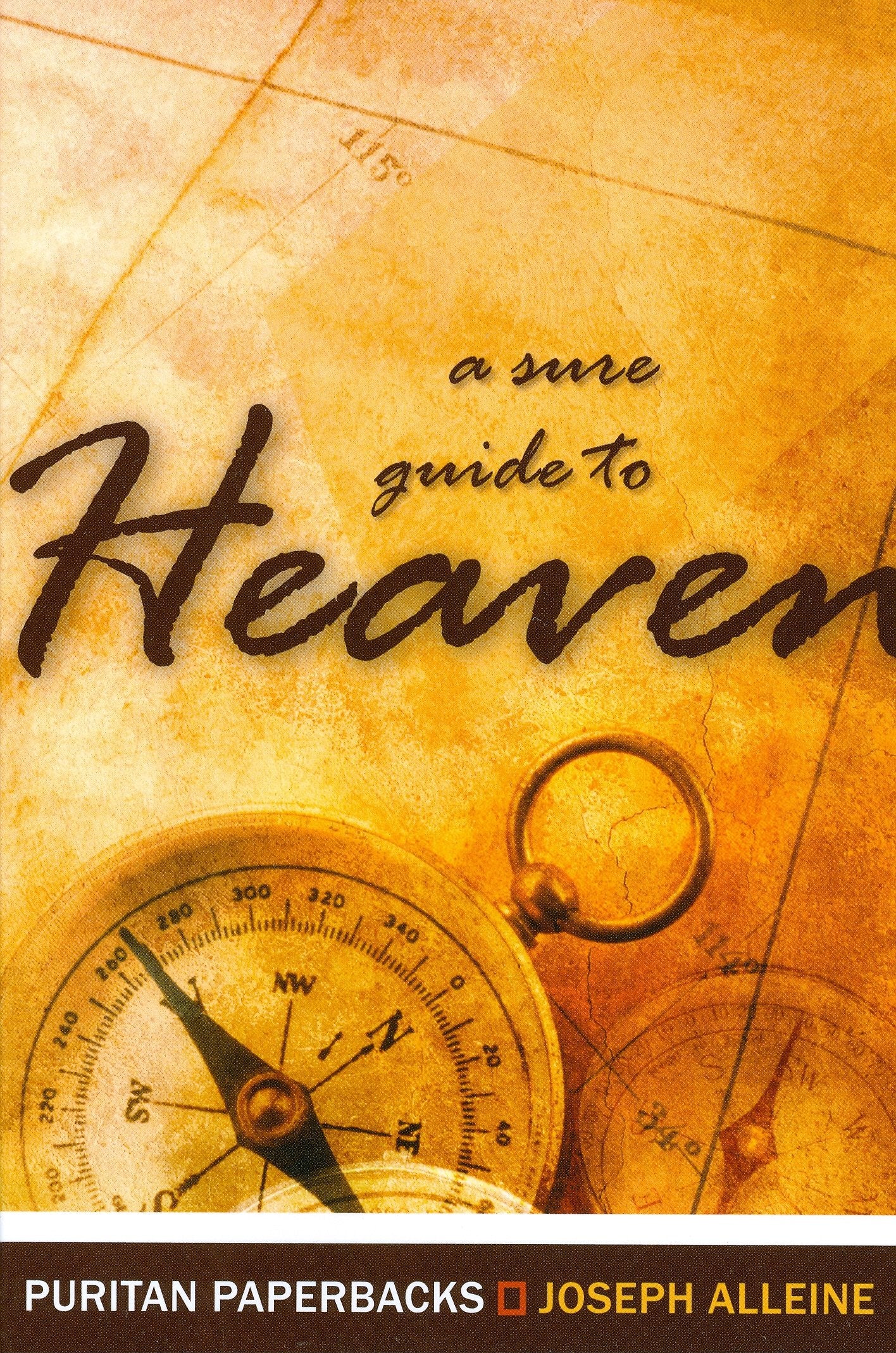 Sure Guide to Heaven (Puritan Paperbacks),Used