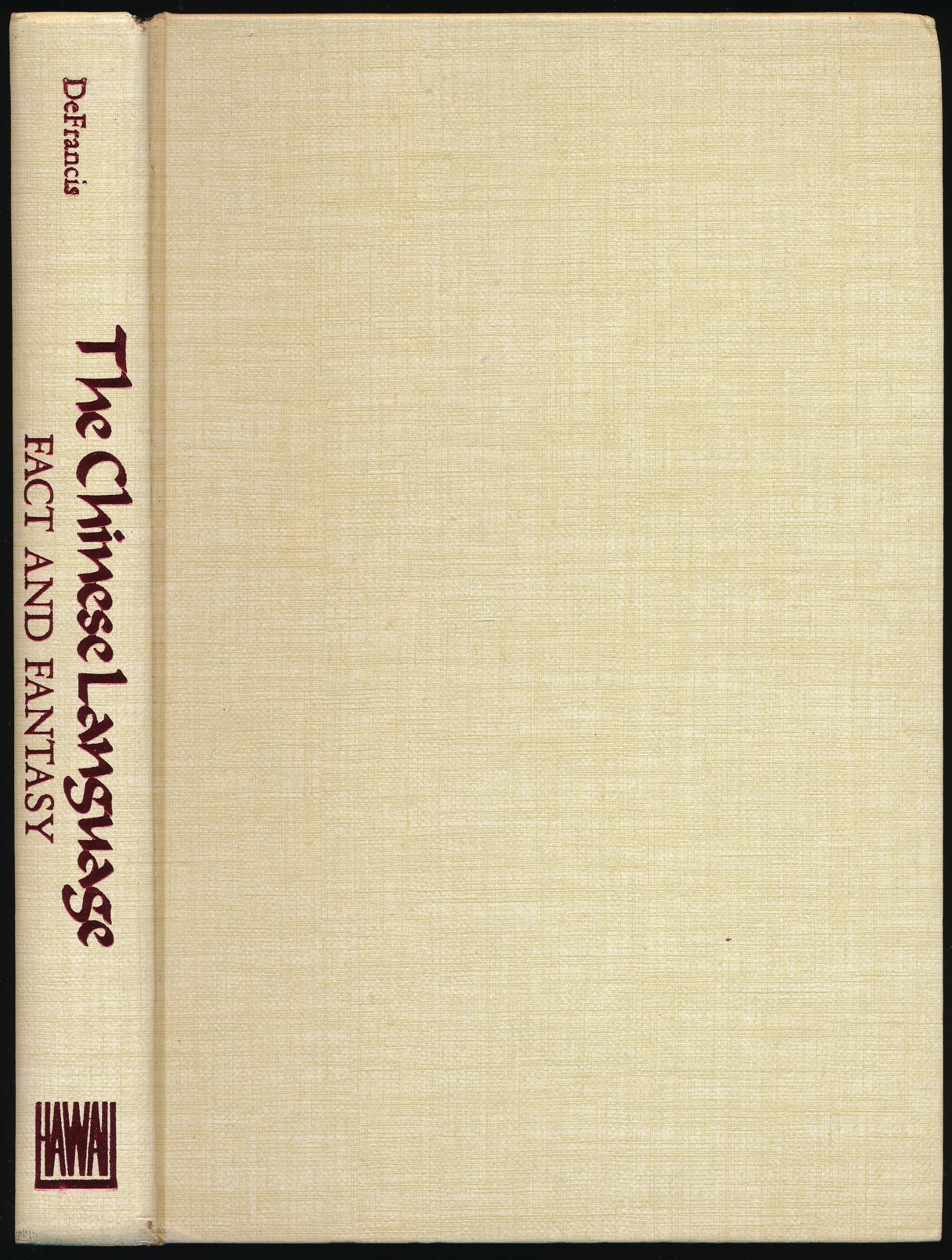 Chinese Language; Fact And Fantasy,Used