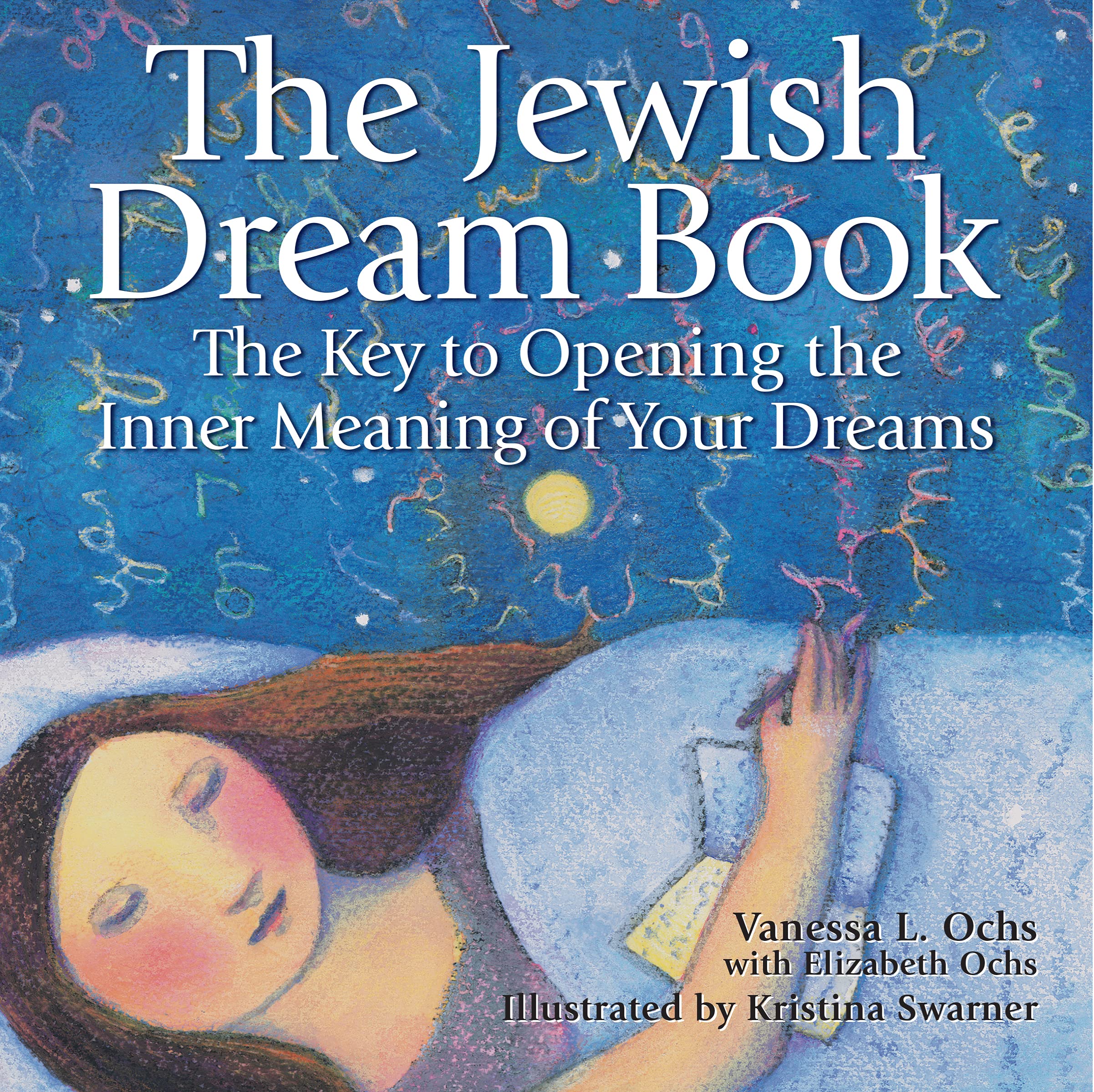 The Jewish Dream Book: The Key to Opening the Inner Meaning of Your Dreams,Used