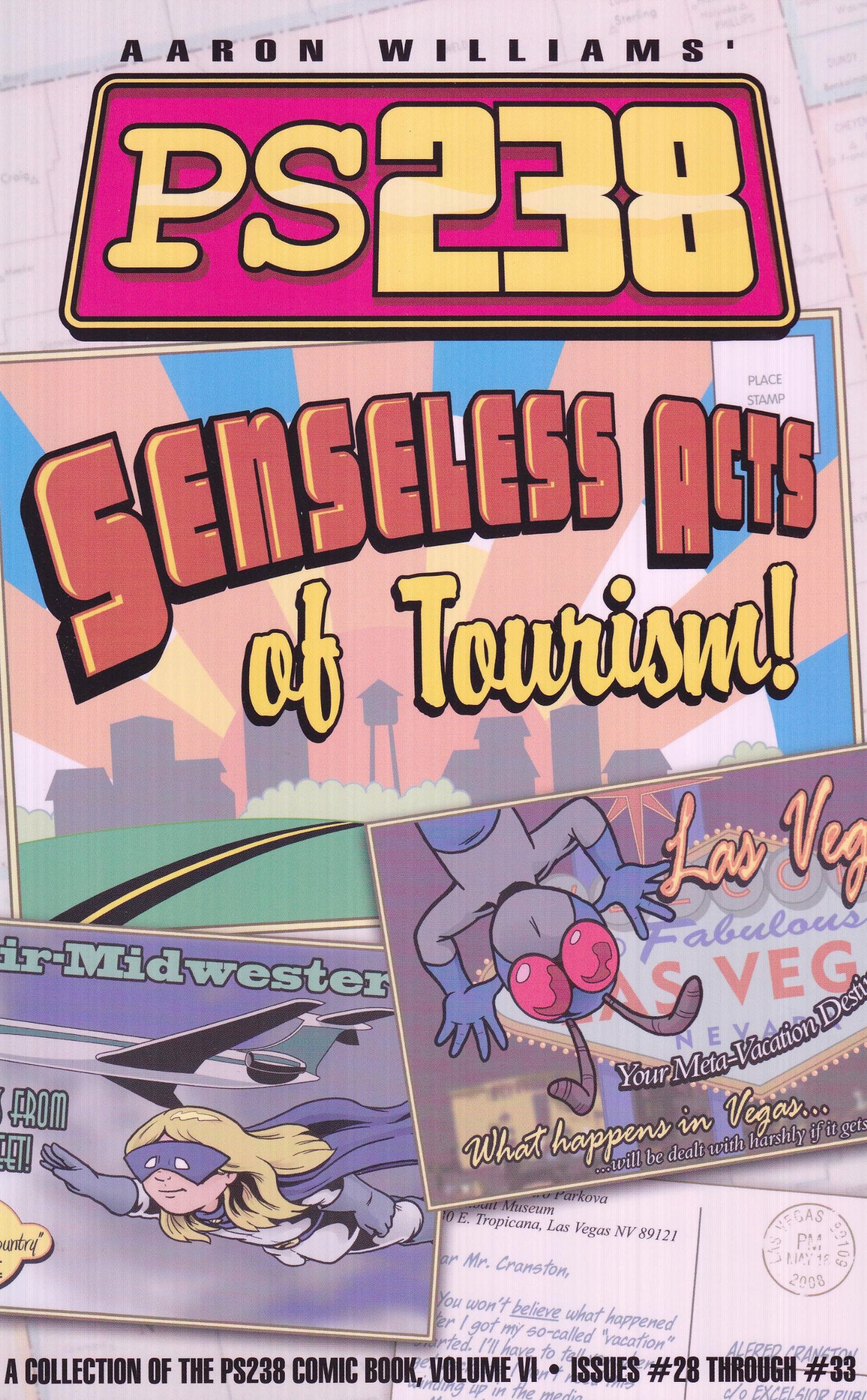 PS238 VI Senseless Acts of Tourism *OP,Used