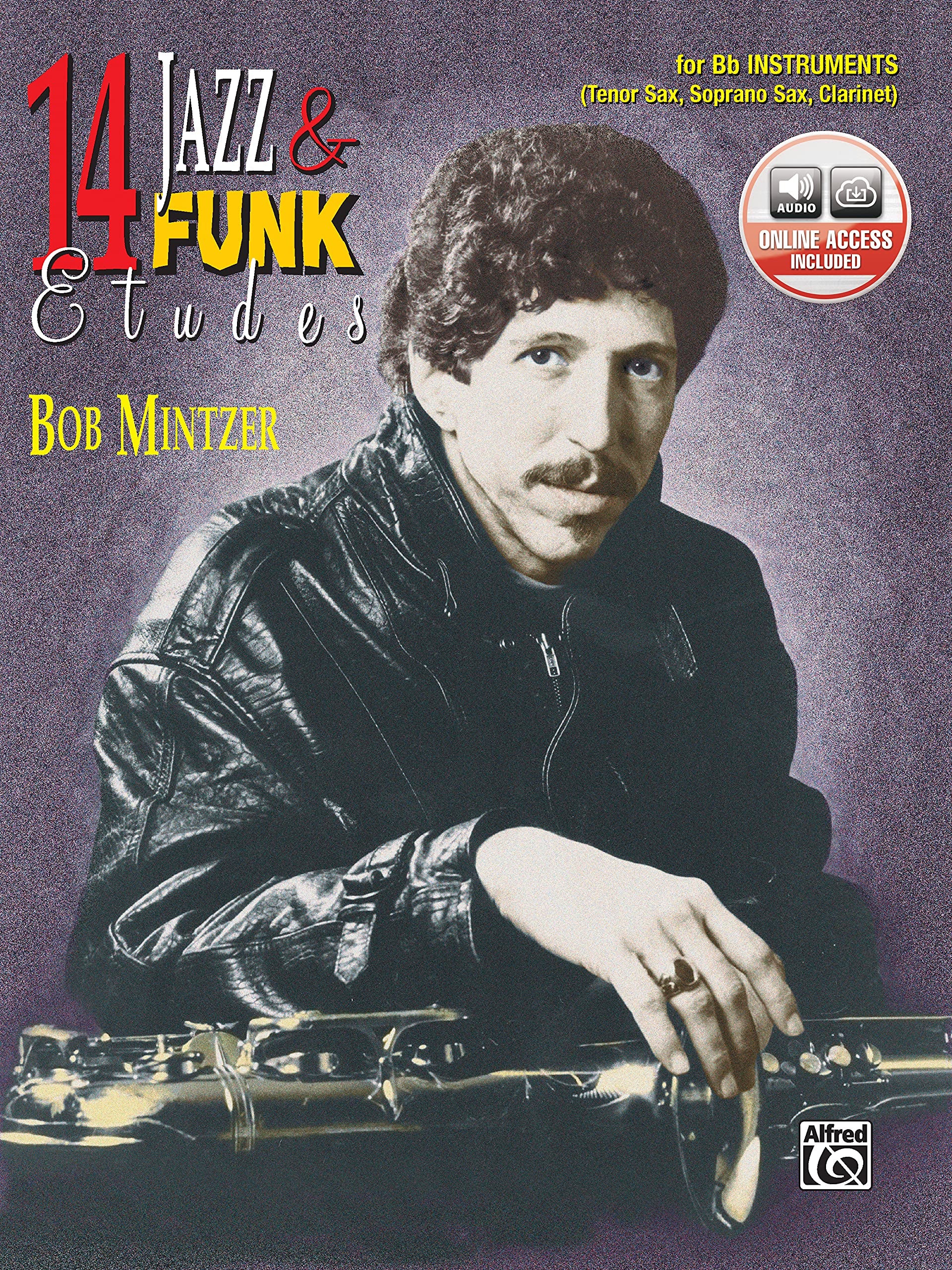 14 Jazz & Funk Etudes: Bflat Instrument (Tenor Sax, Soprano Sax, Clarinet), Book & Online Audio,New