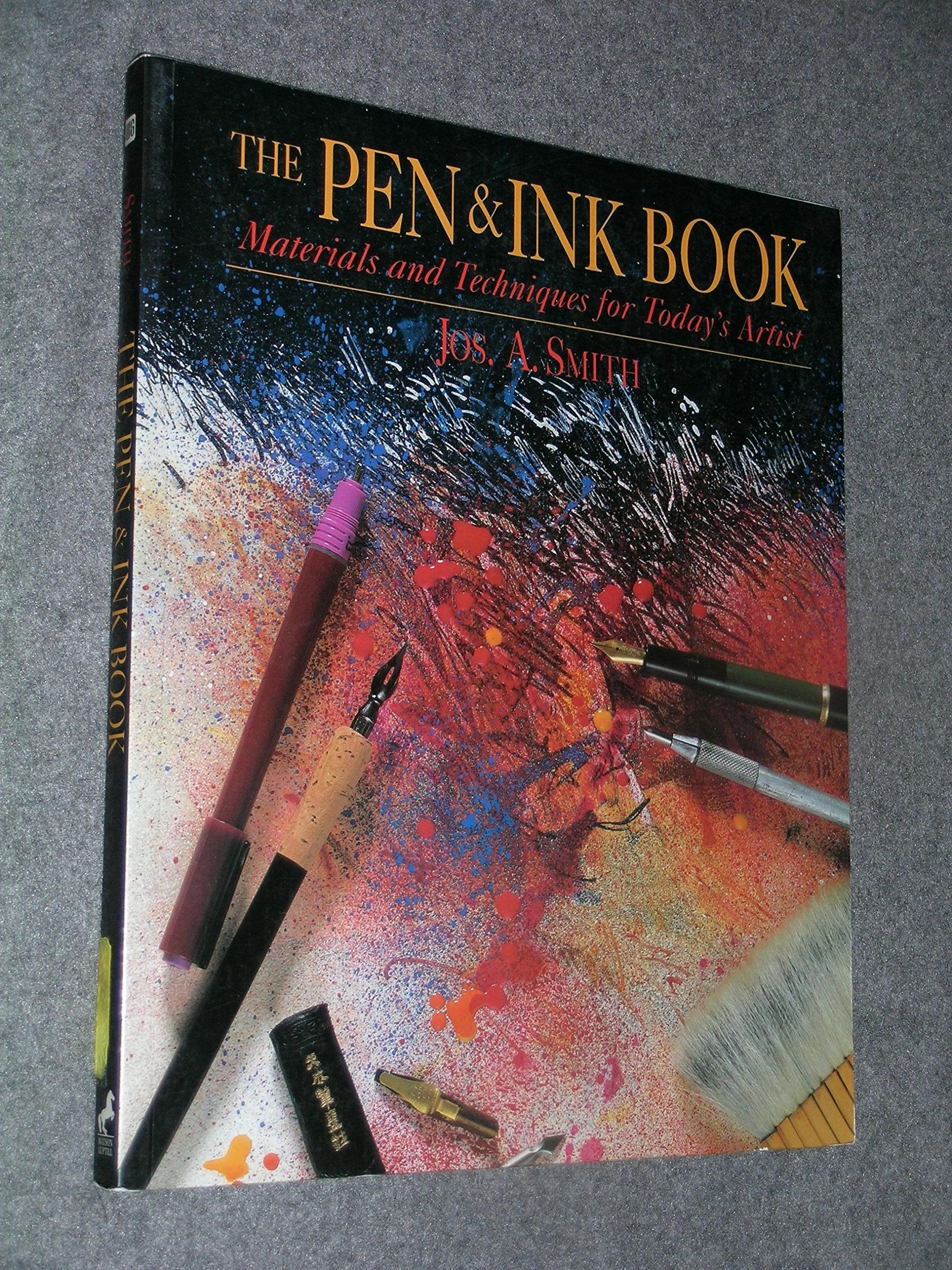 The Pen And Ink Book: Materials And Techniques For Today'S Artist (Watsonguptill Materials And Techniques),New