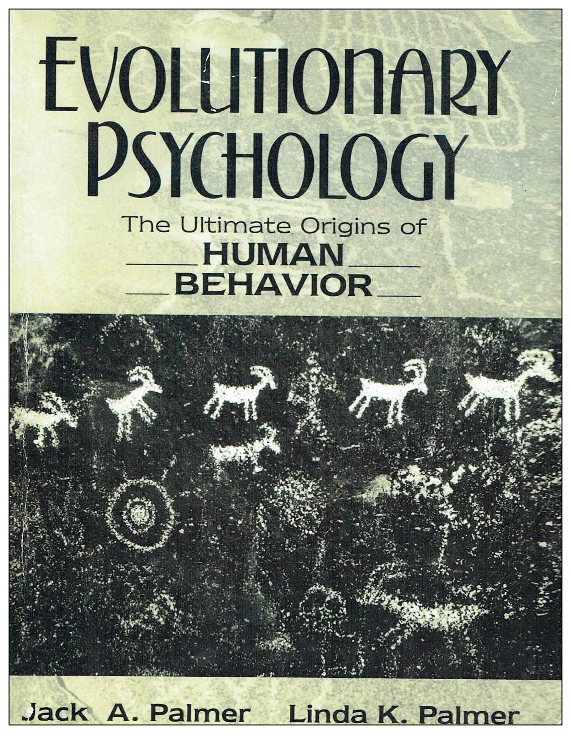 Evolutionary Psychology: The Ultimate Origins Of Human Behavior