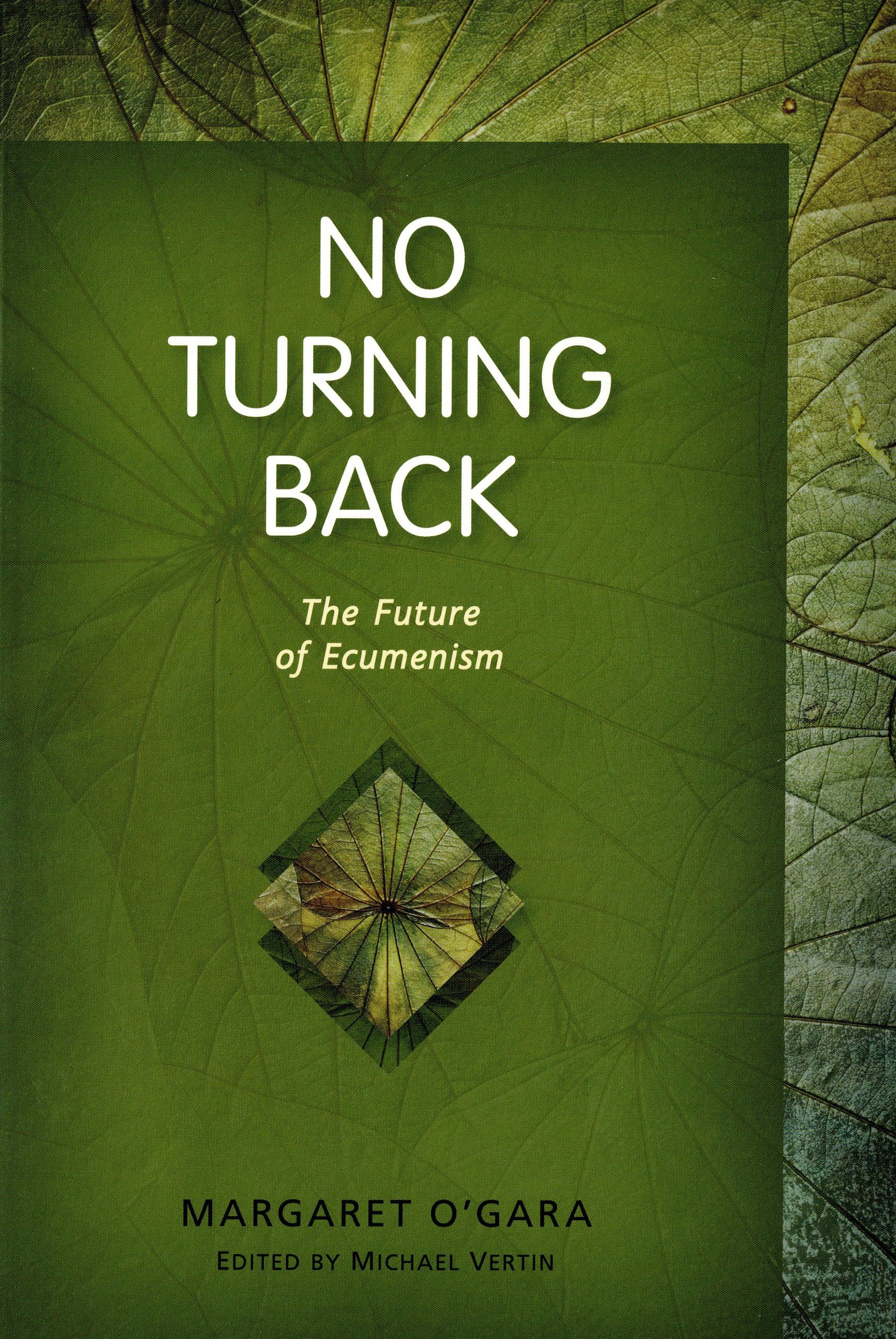 No Turning Back: The Future Of Ecumenism,Used