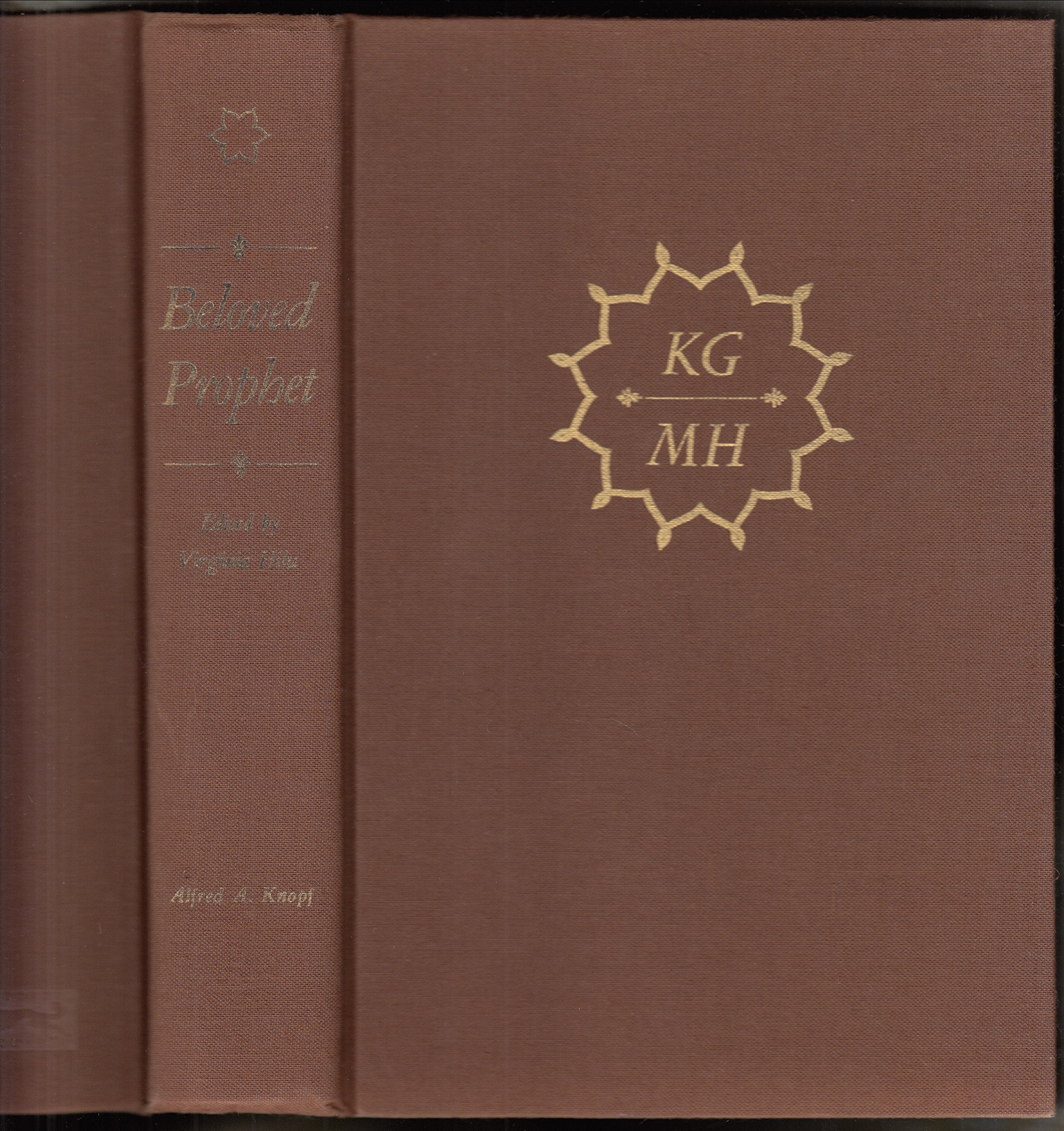 Beloved Prophet: The Love Letters Of Kahlil Gibran And Mary Haskell, And Her Private Journal,New