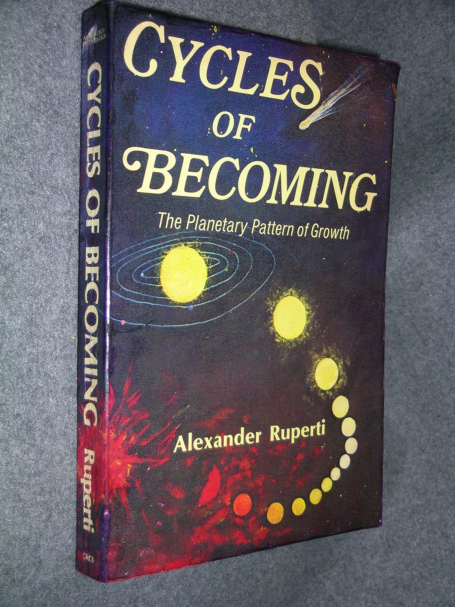 Cycles Of Becoming: The Planetary Pattern Of Growth,New