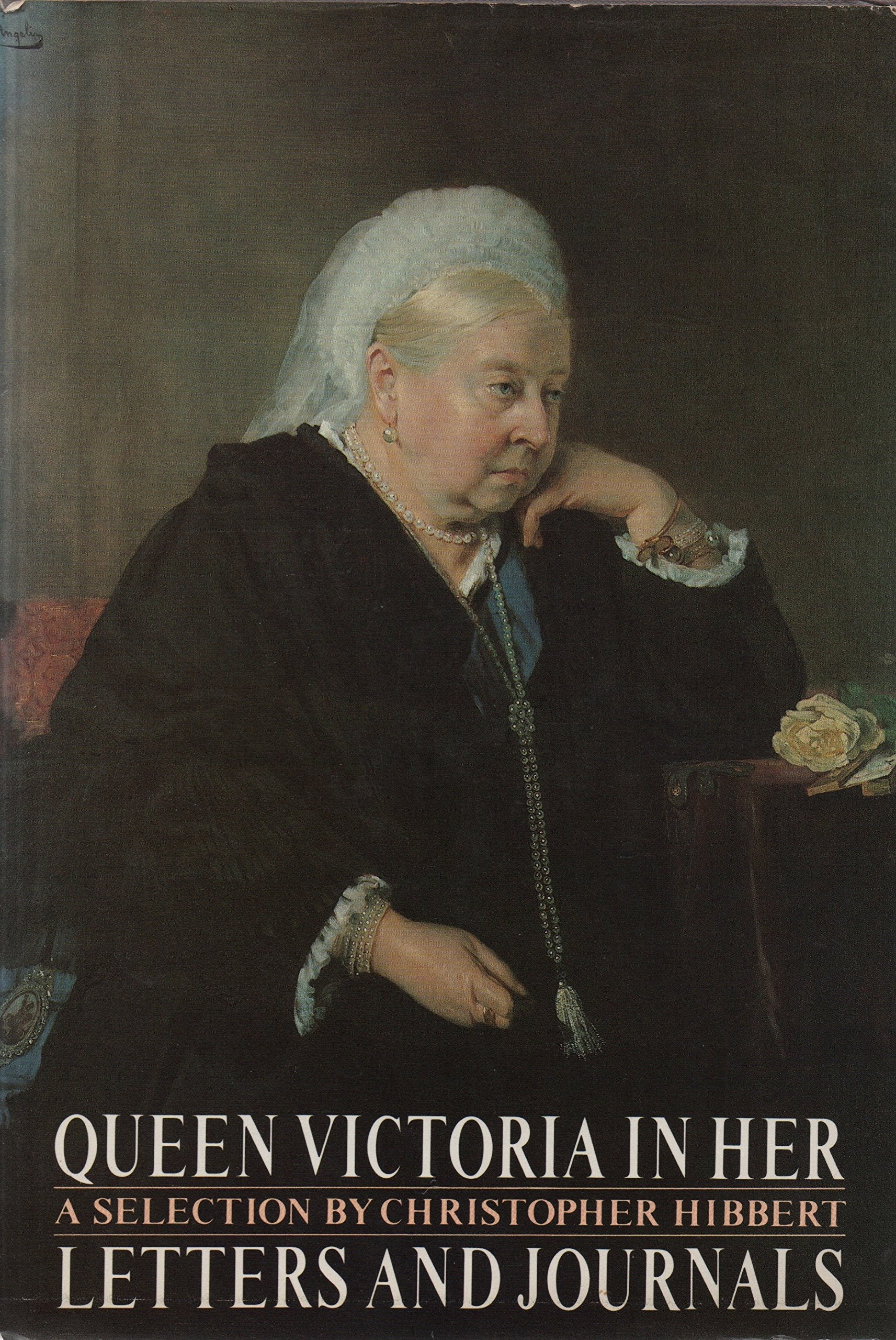 Queen Victoria In Her Letters And Journals: A Selection,Used