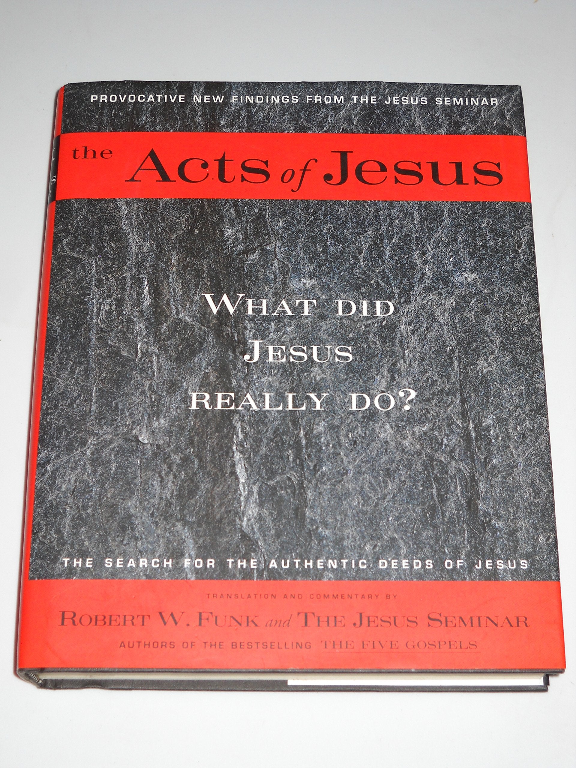 The Acts of Jesus: What Did Jesus Really Do?,Used