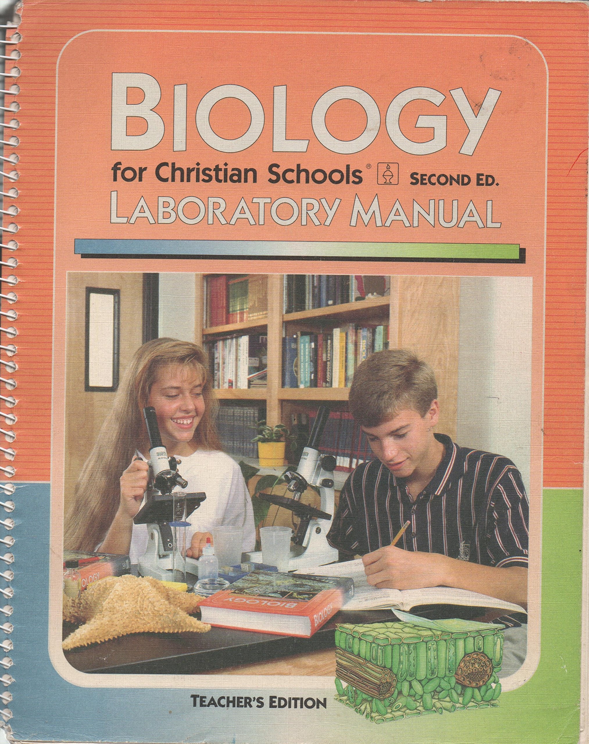 Biology for Christian Schools: Laboratory Manual: Teacher's Edition,Used
