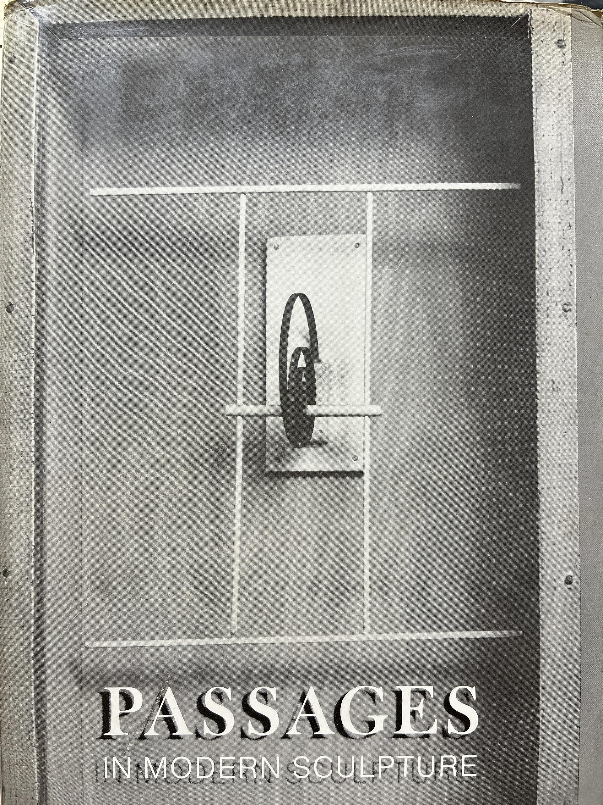 Passages In Modern Sculpture,Used