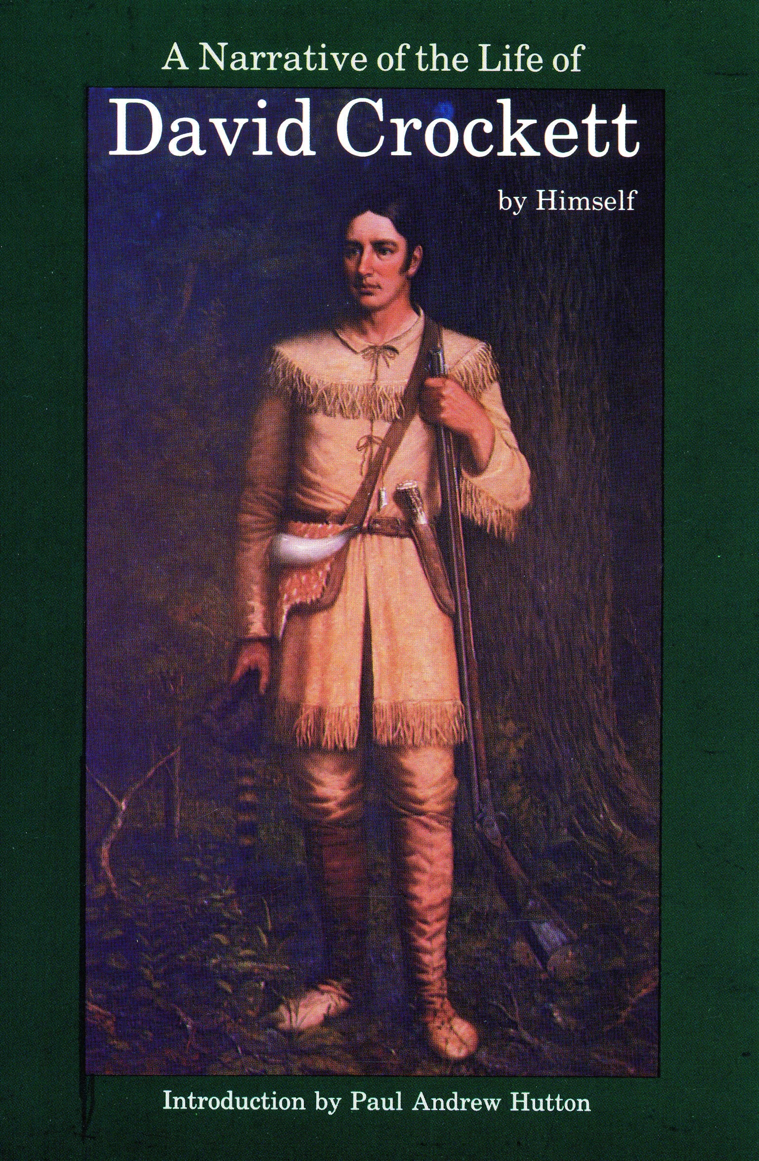 A Narrative Of The Life Of David Crockett Of The State Of Tennessee,New