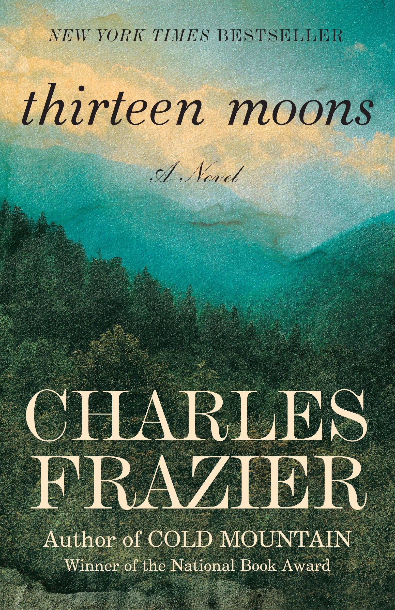 Thirteen Moons: A Novel,Used