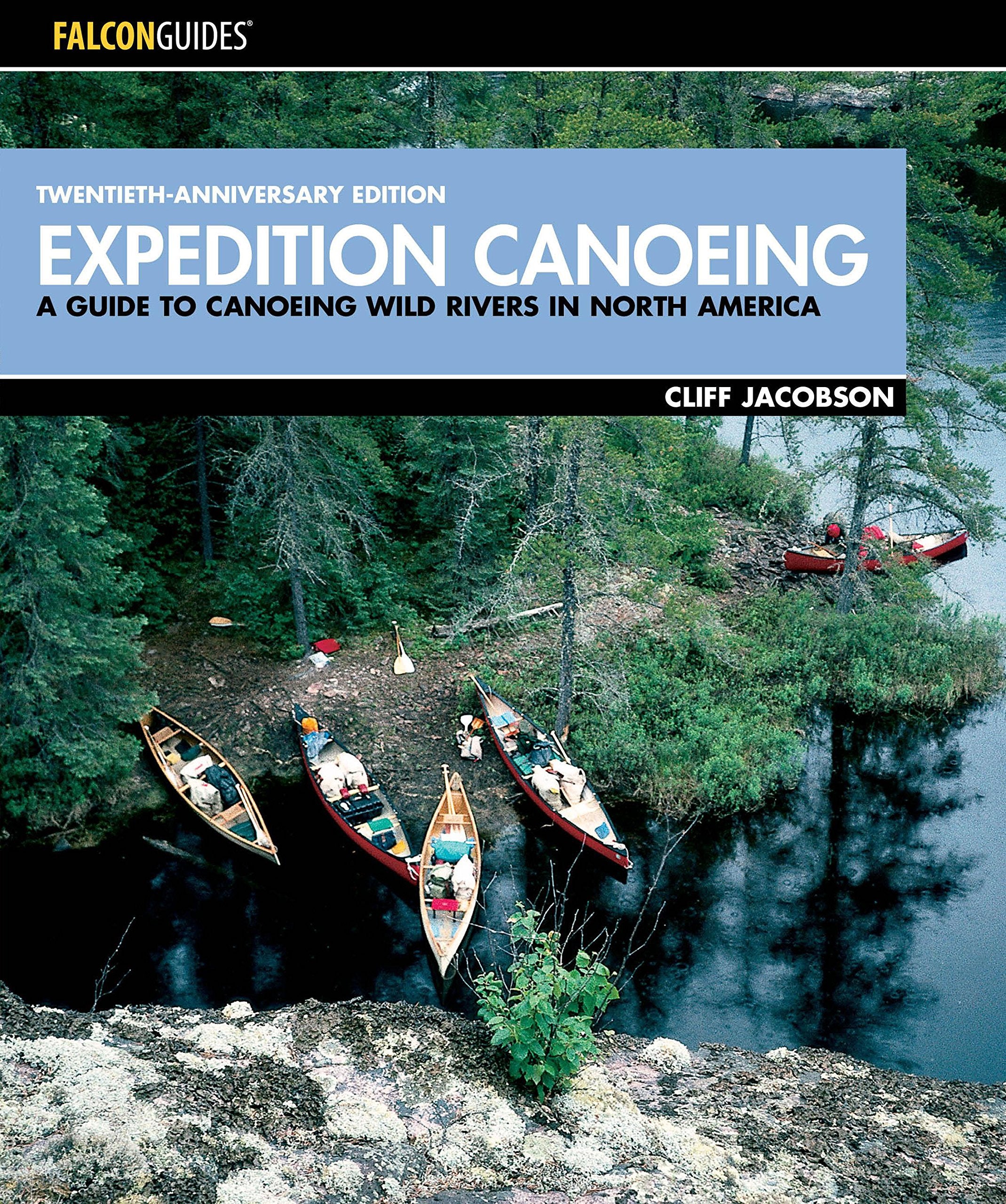 Expedition Canoeing, 20th Anniversary Edition: A Guide to Canoeing Wild Rivers in North America (How to Paddle Series),Used