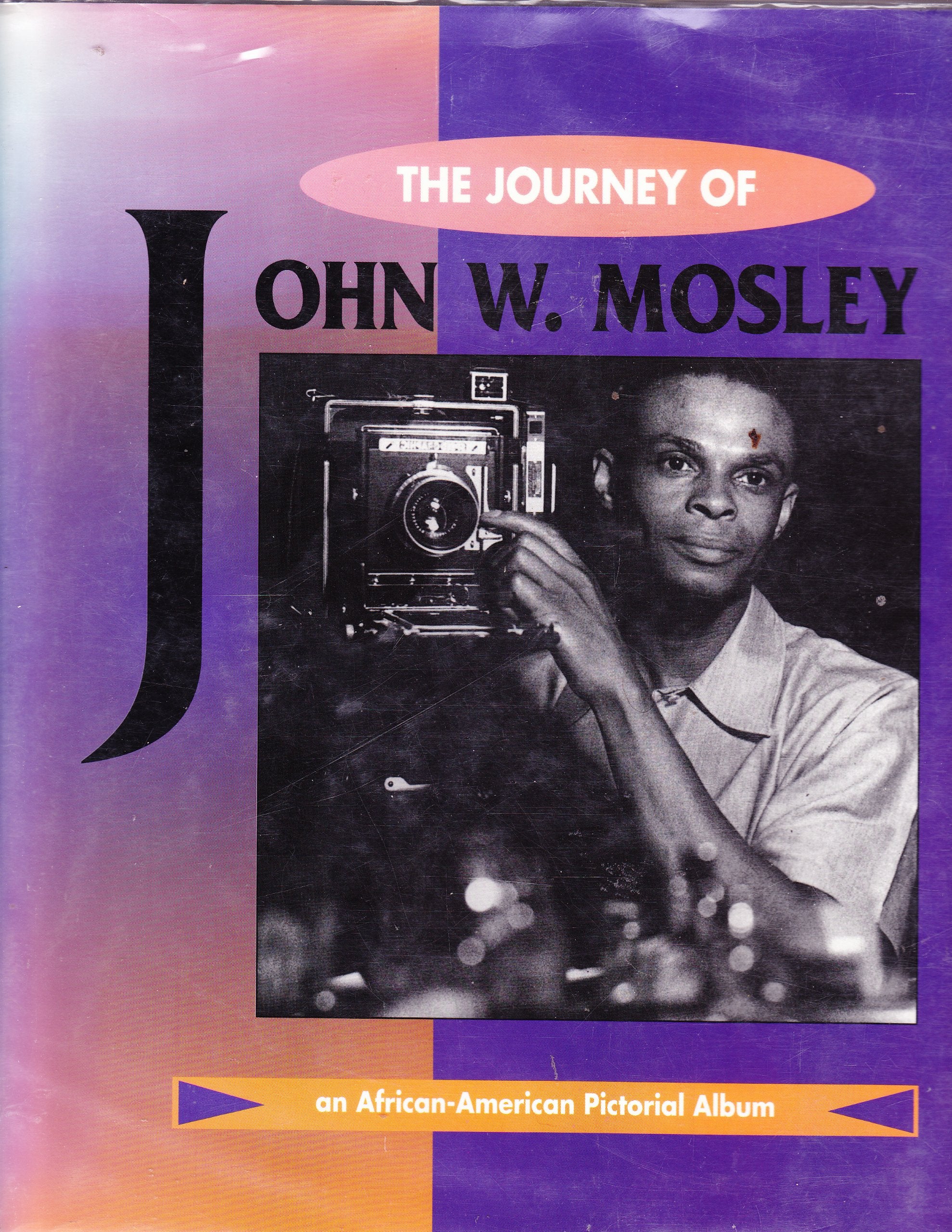 The Journey of John W. Mosley,Used