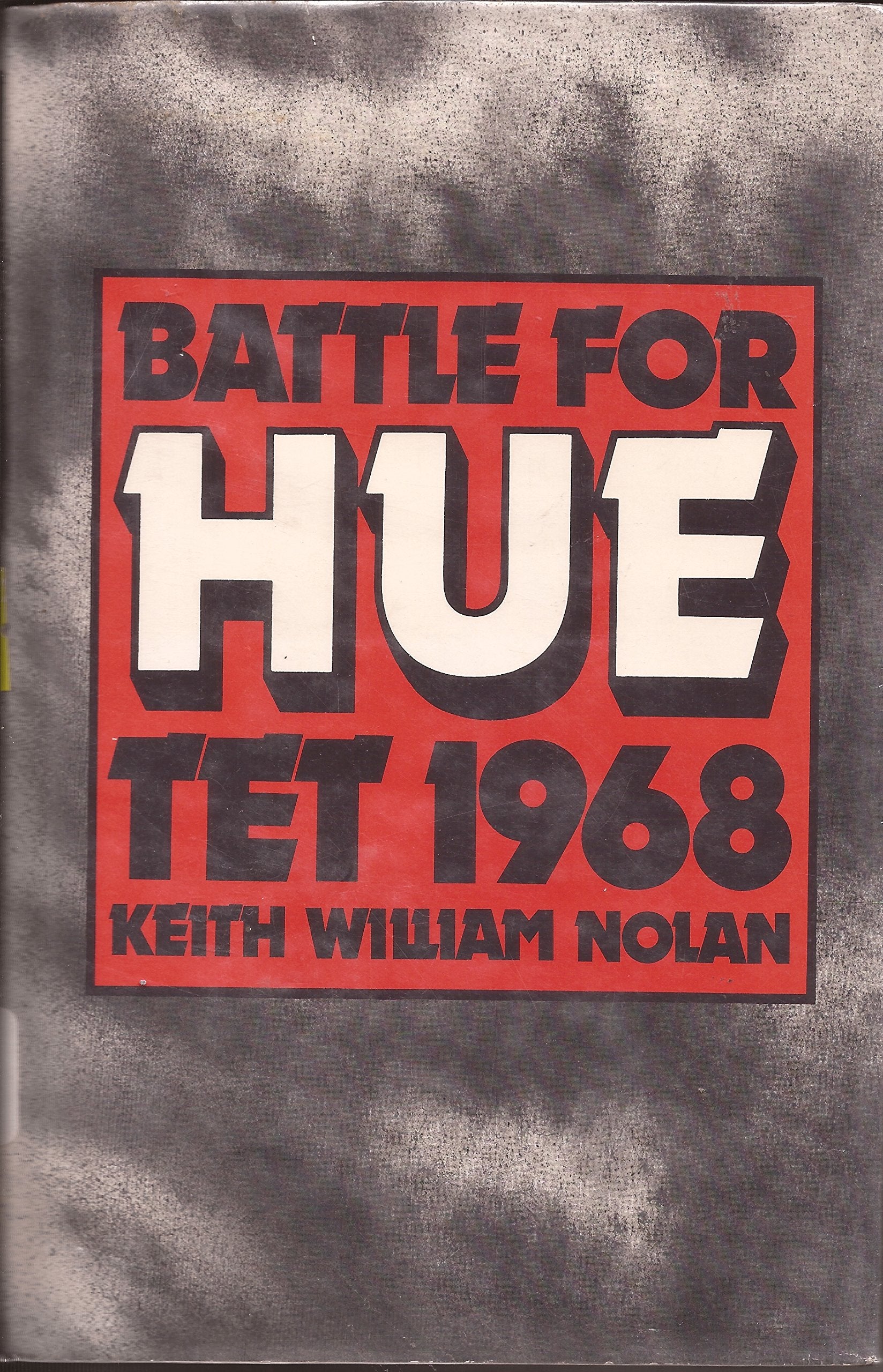 Battle For Hue: Tet 1968,New