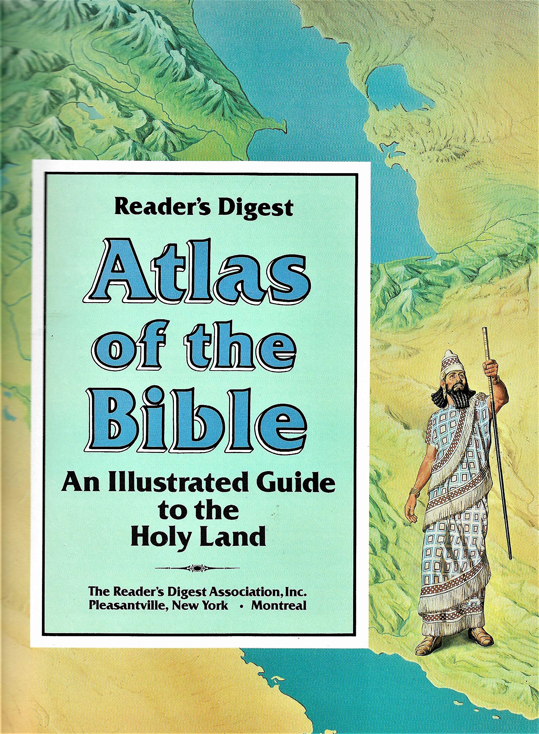 Atlas of the Bible: An Illustrated Guide to the Holy Land (Readers Digest),New