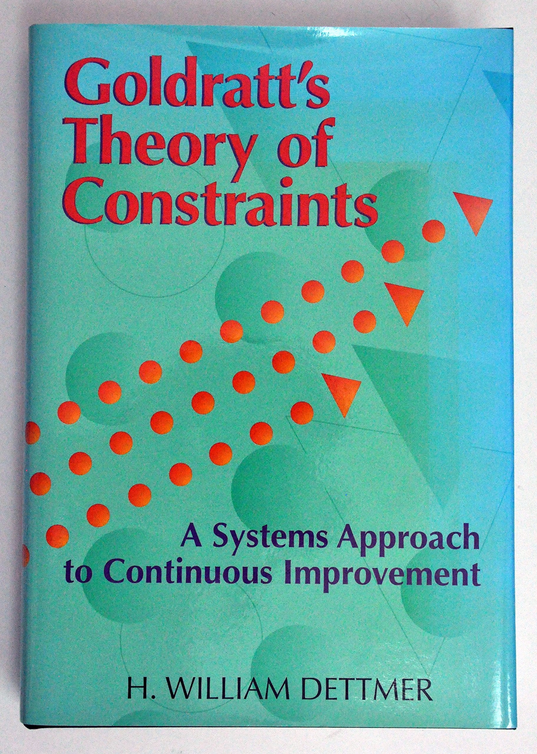 Goldratt'S Theory Of Constraints: A Systems Approach To Continuous Improvement,New