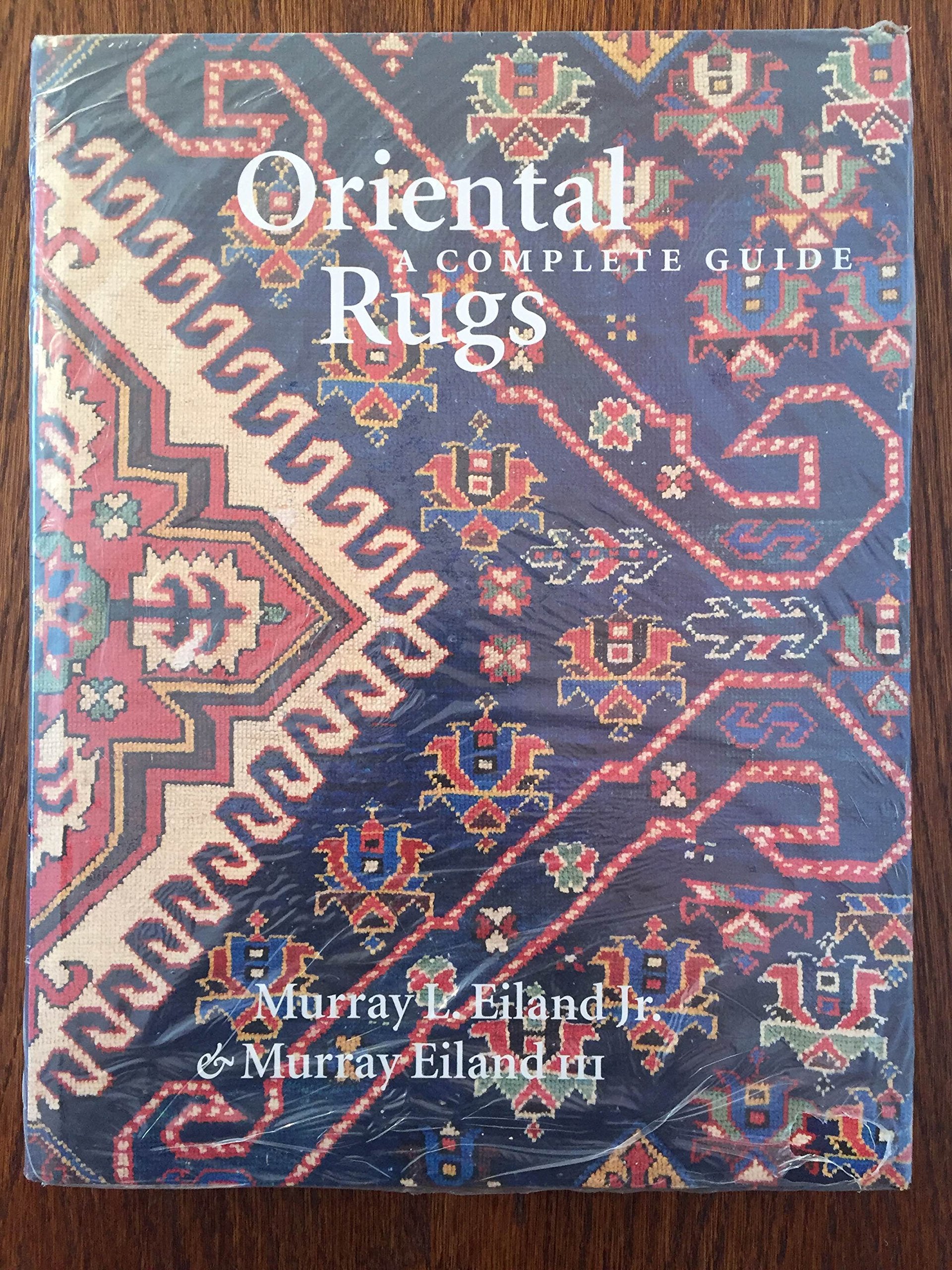 Oriental Carpets: A Complete Guide  The Classic Reference,New