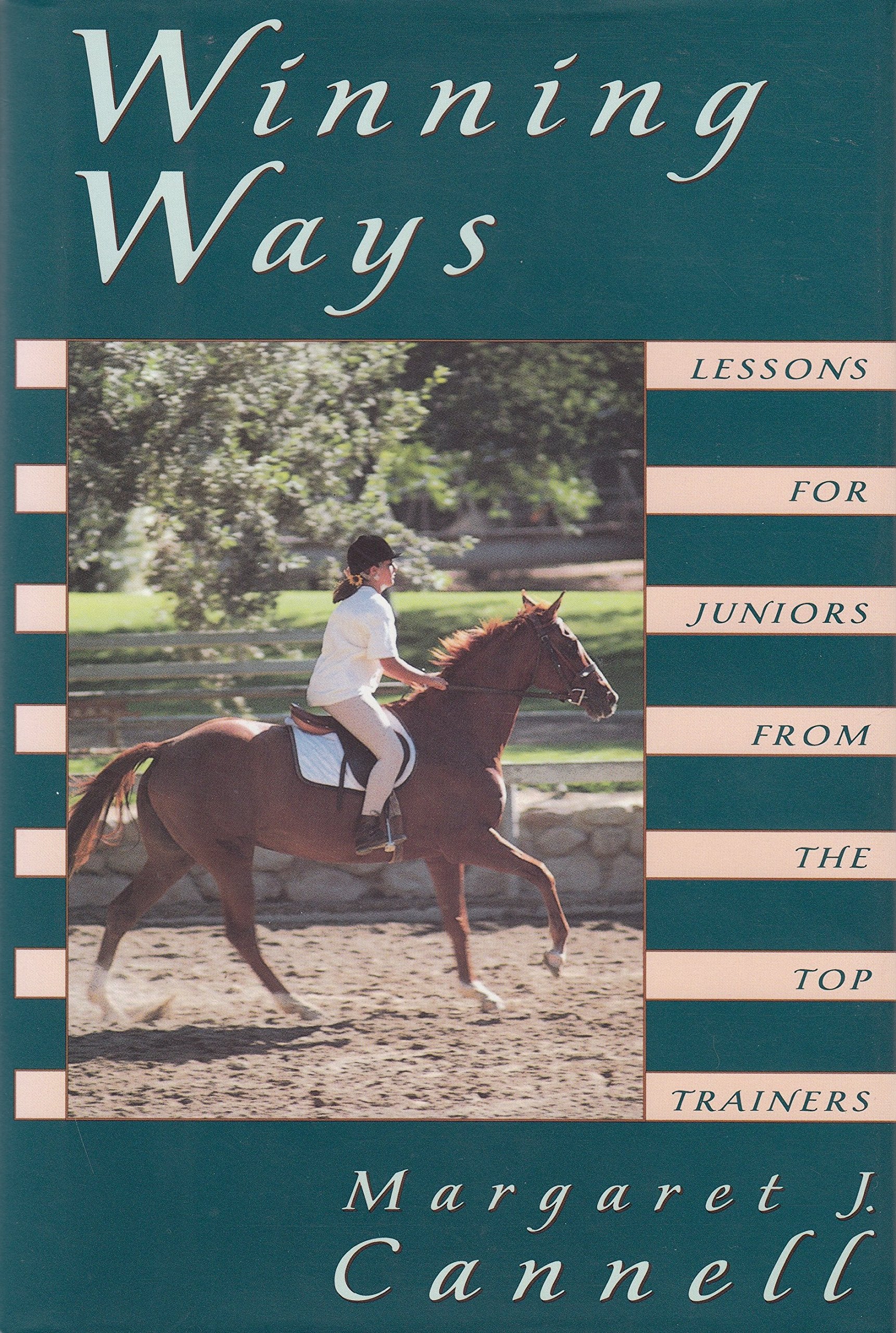 Winning Ways: Lessons For Juniors From The Top Trainers,Used