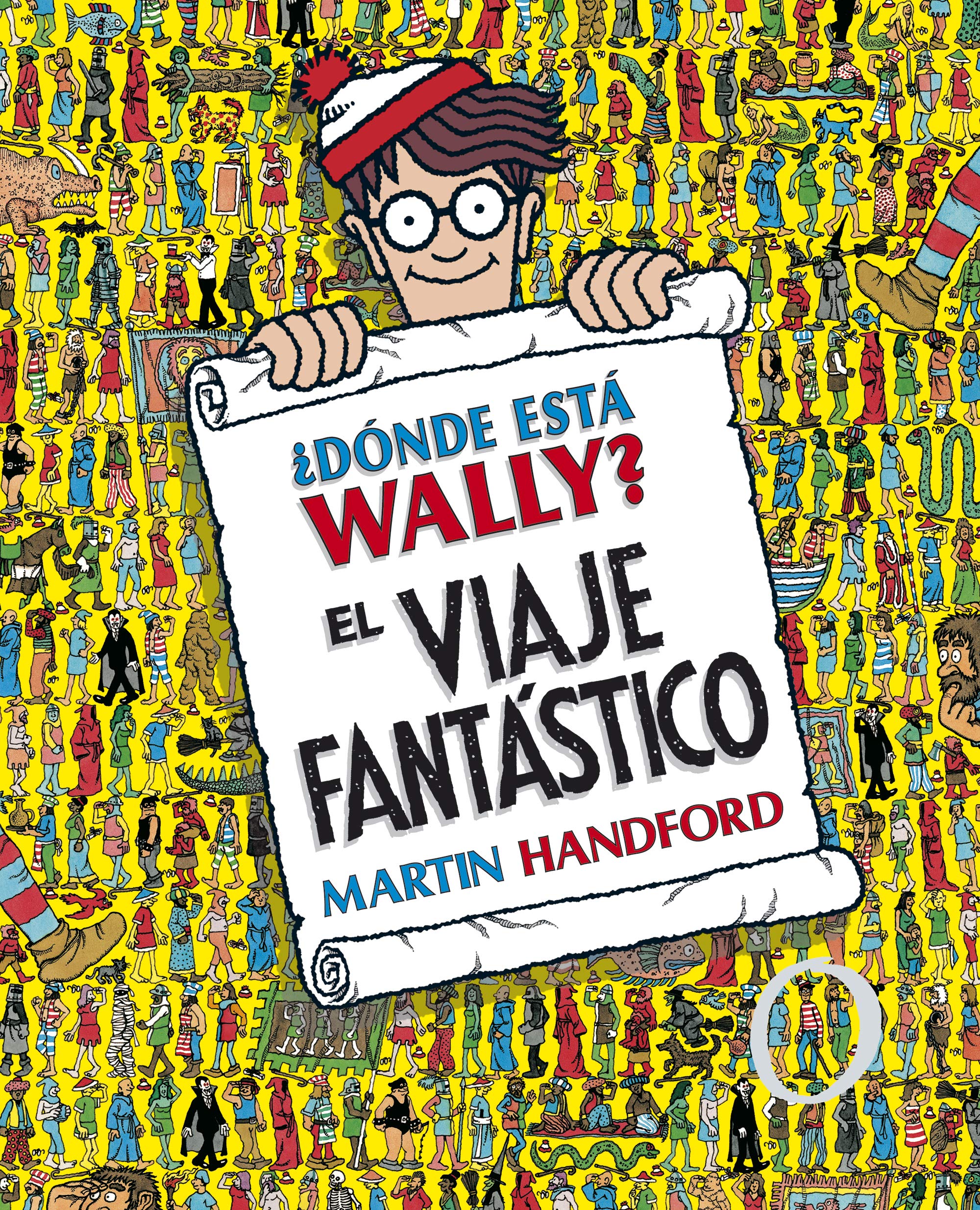 Dnde est Wally?: El viaje fantstico / Where's Waldo? The Fantastic Journey (Coleccin Dnde est Wally?) (Spanish Editi,Used