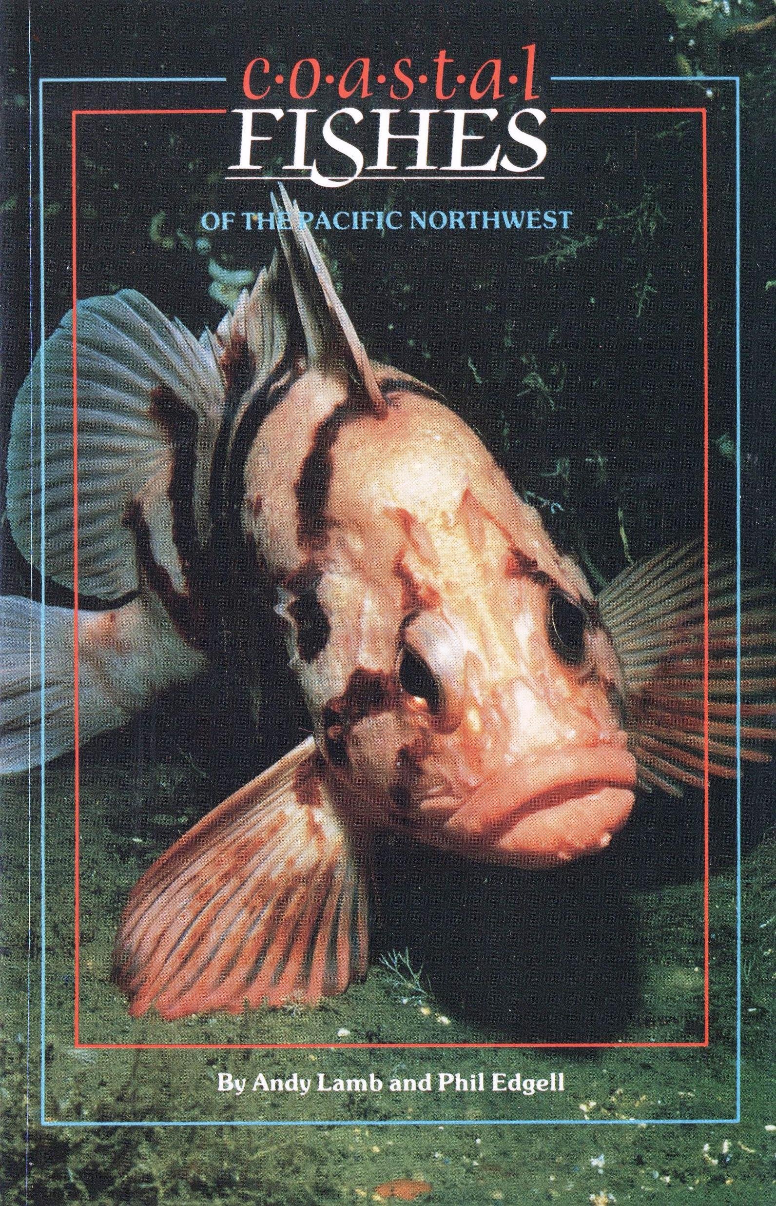 Coastal Fishes of the Pacific Northwest,Used