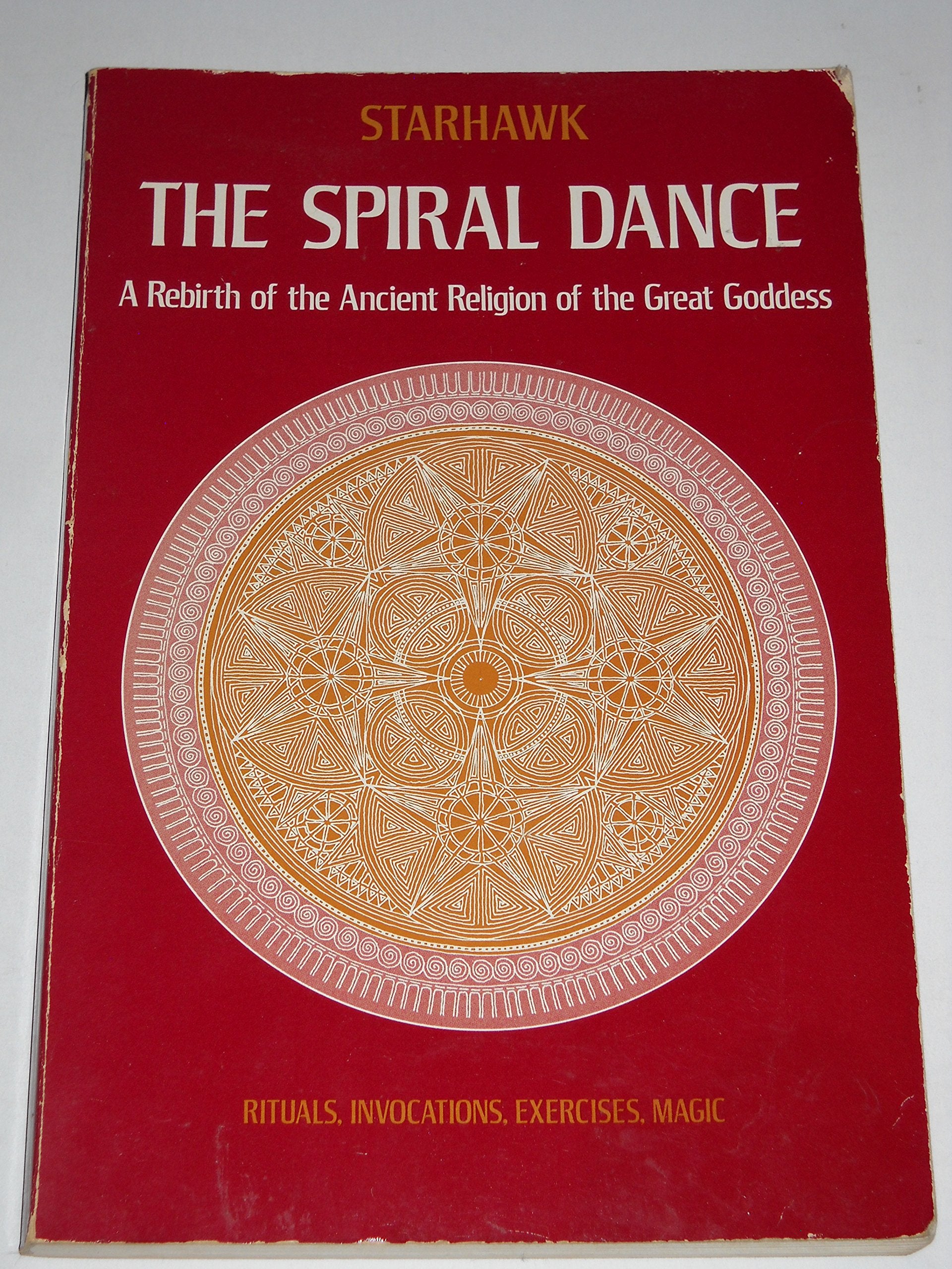 The Spiral Dance: A Rebirth of the Ancient Religion of the Great Goddess,Used