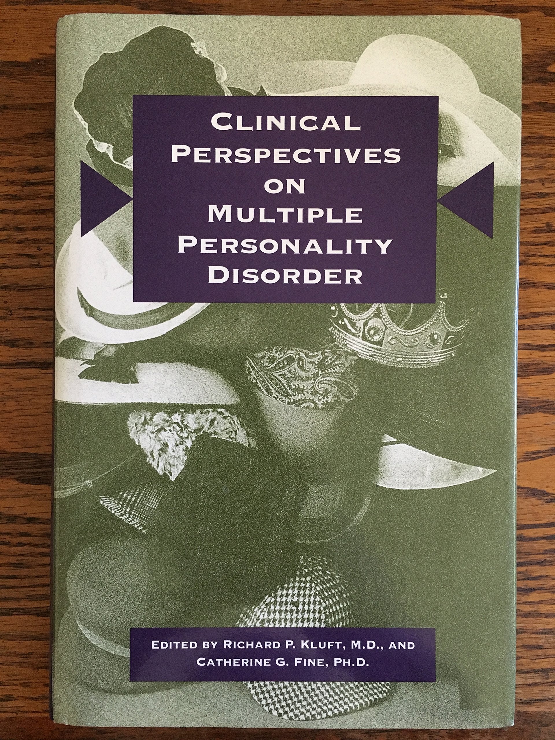 Clinical Perspectives on Multiple Personality Disorder,Used