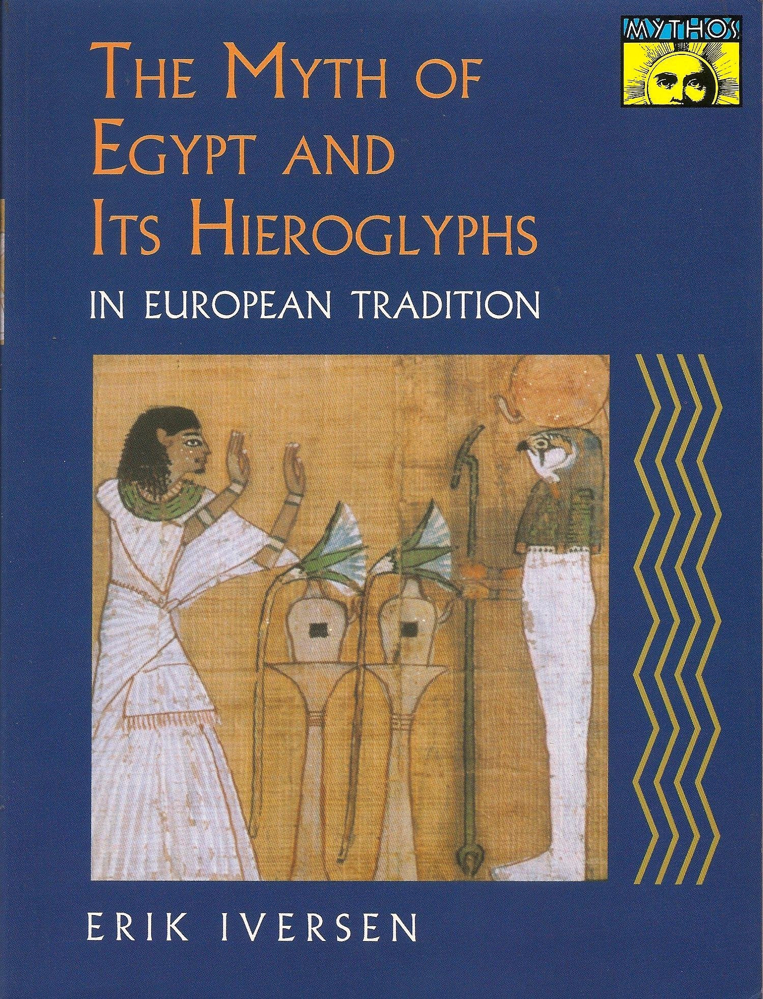 The Myth of Egypt and Its Hieroglyphs in European Tradition,Used