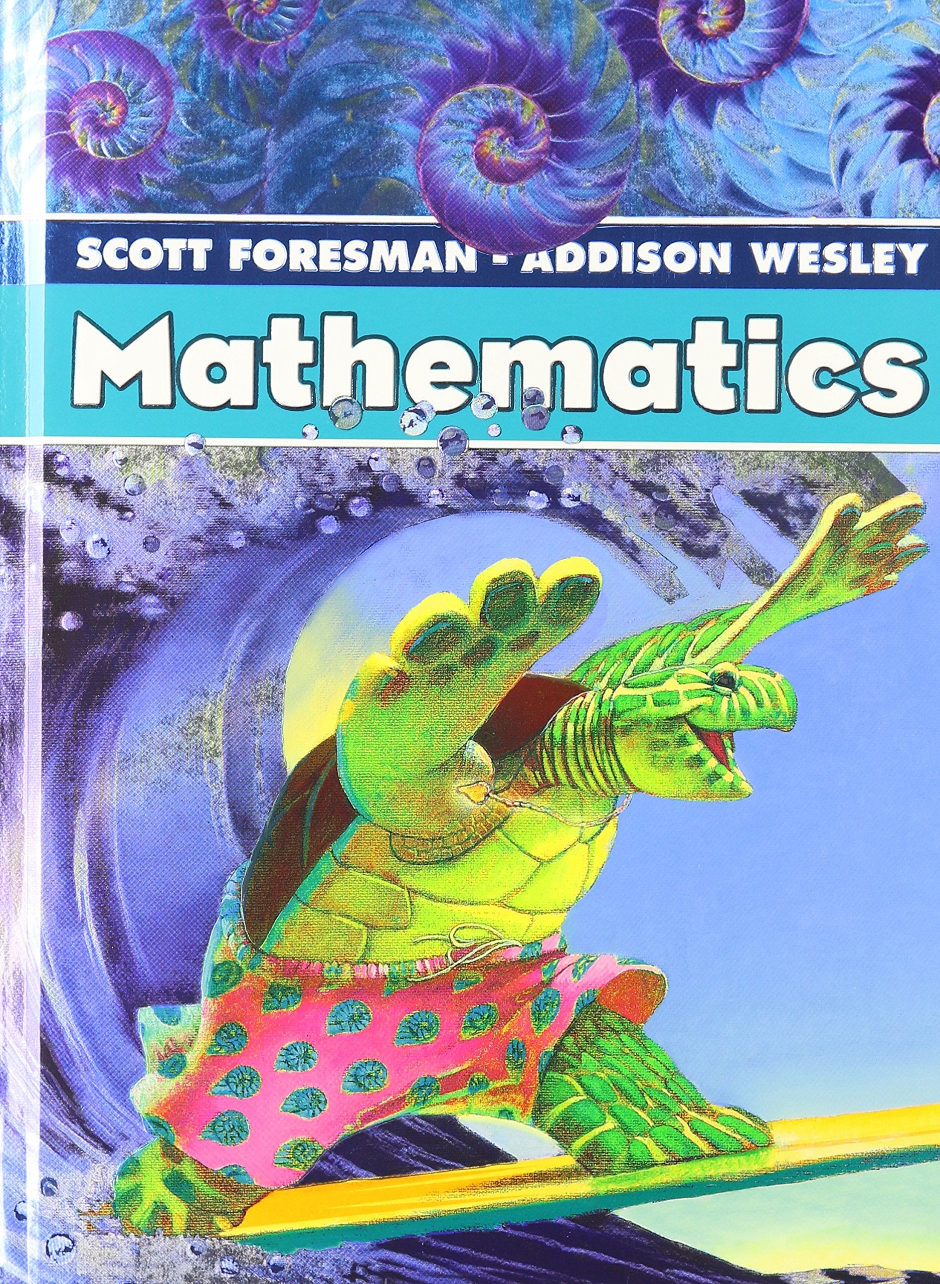 Scott ForesmanAddison Wesley Mathematics,New
