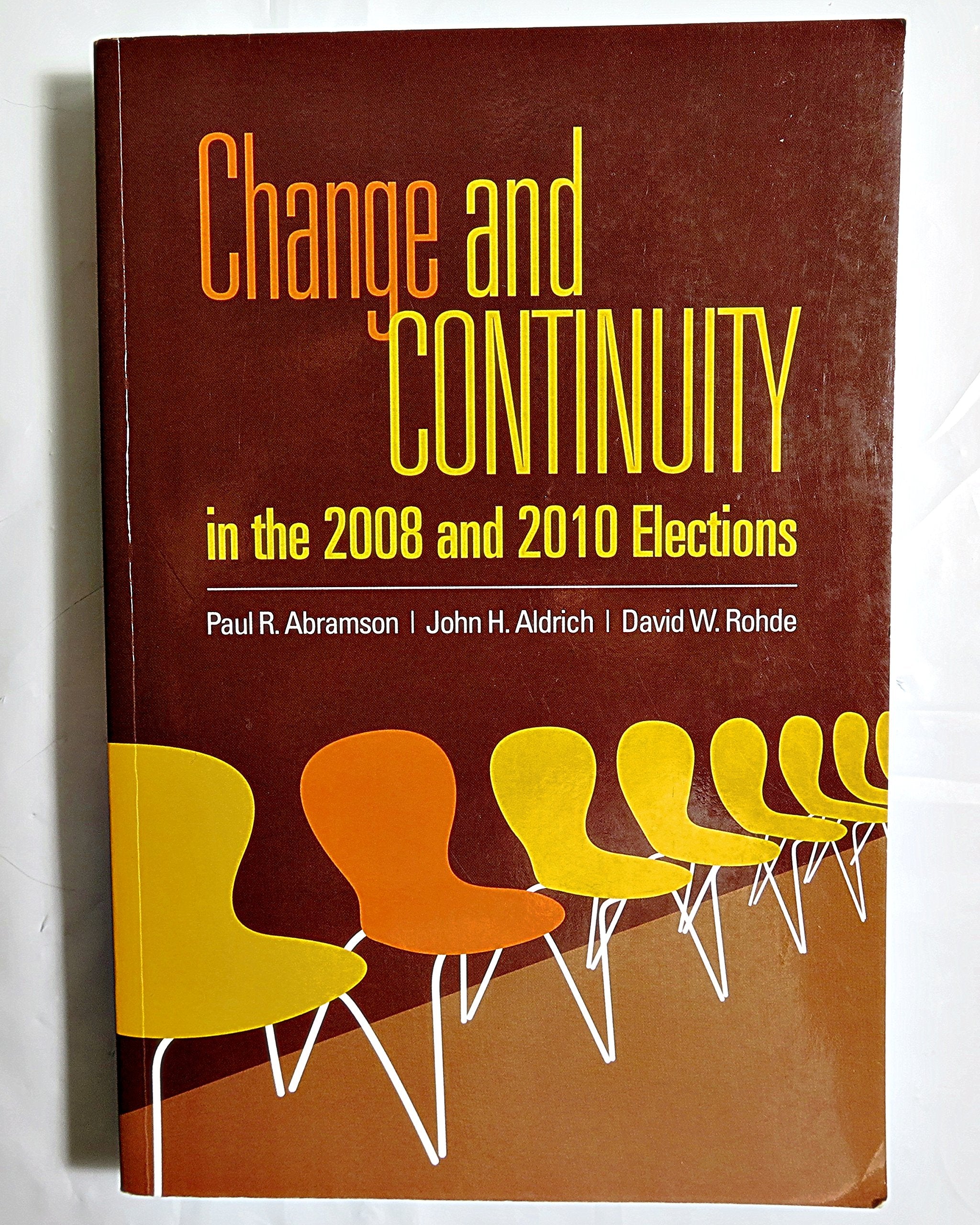 Change and Continuity in the 2008 and 2010 Elections,Used