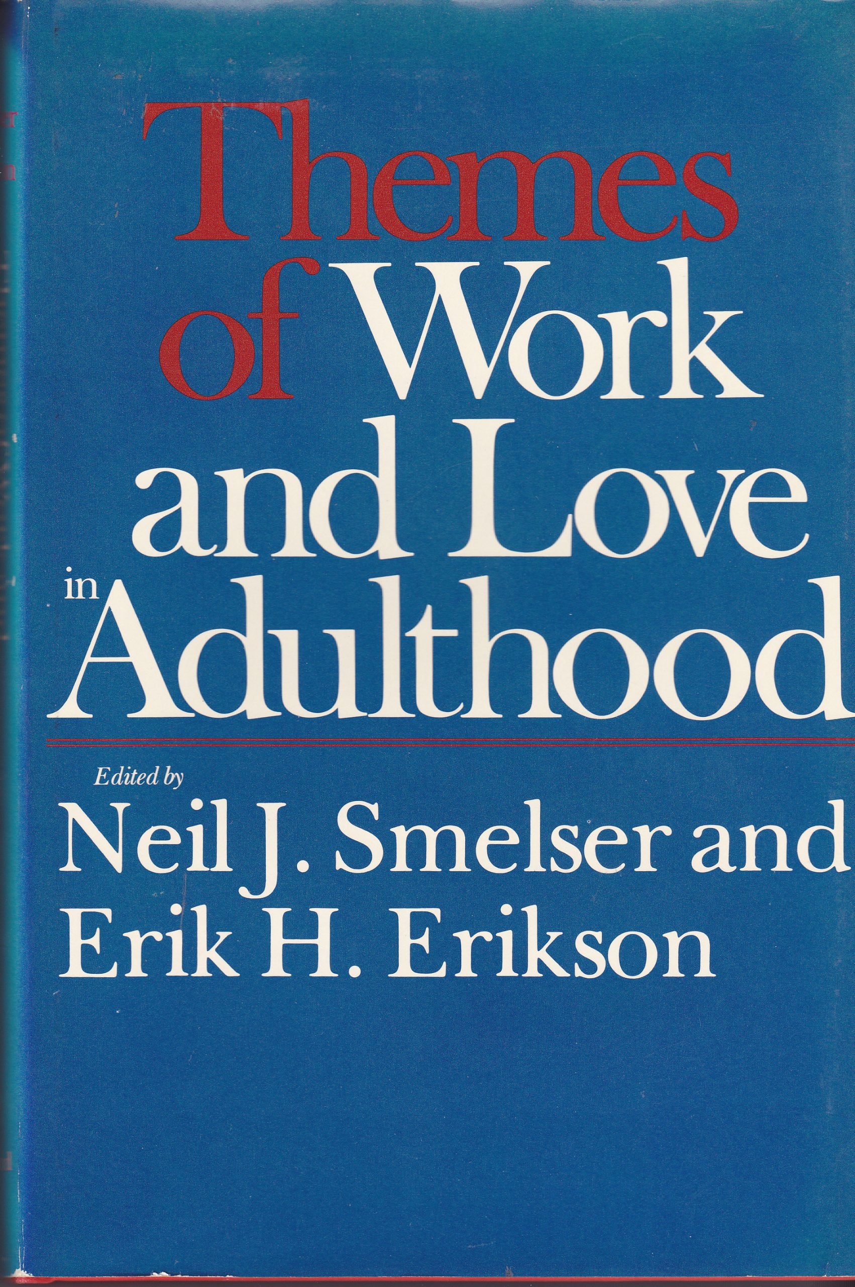 Themes of Work and Love in Adulthood,Used