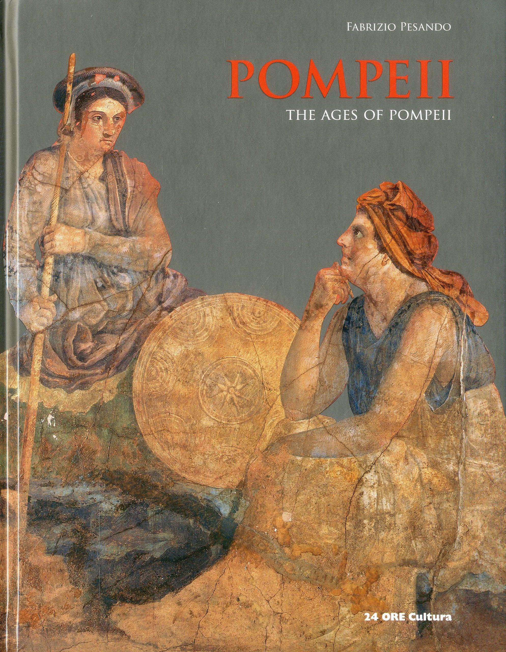 Pompeii: The Ages Of Pompeii,Used