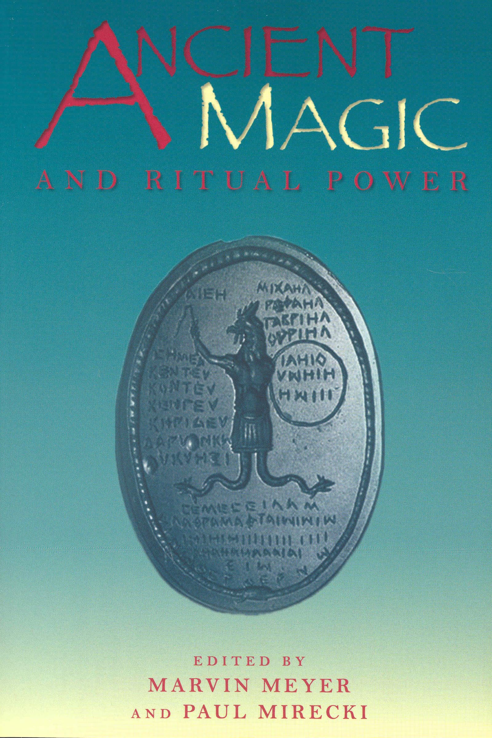Ancient Magic and Ritual Power (Religions in the GraecoRoman World (Reprint), V. 129),Used
