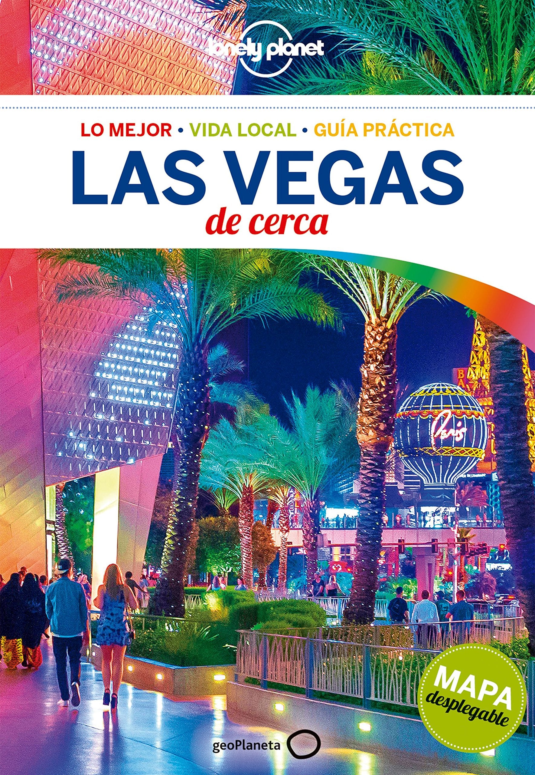 Lonely Planet Las Vegas De Cerca (Lonely Planet Spanish Guides) (Spanish Edition)