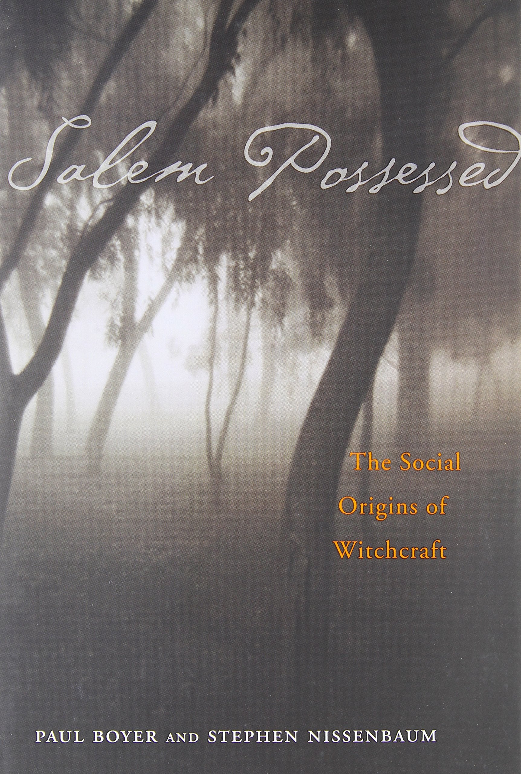 Salem Possessed: The Social Origins of Witchcraft,Used
