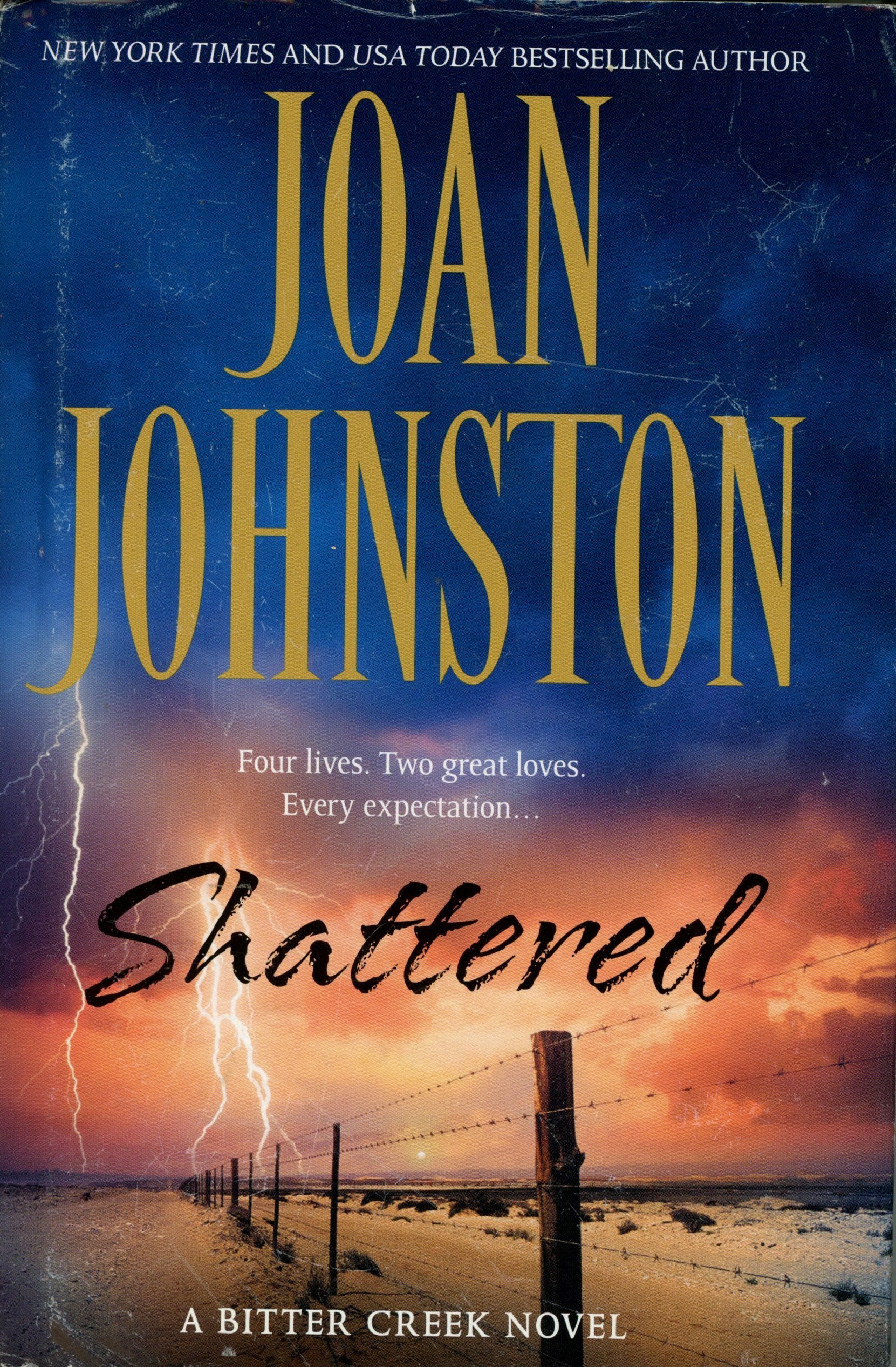 Shattered (Bitter Creek, Book 8),Used
