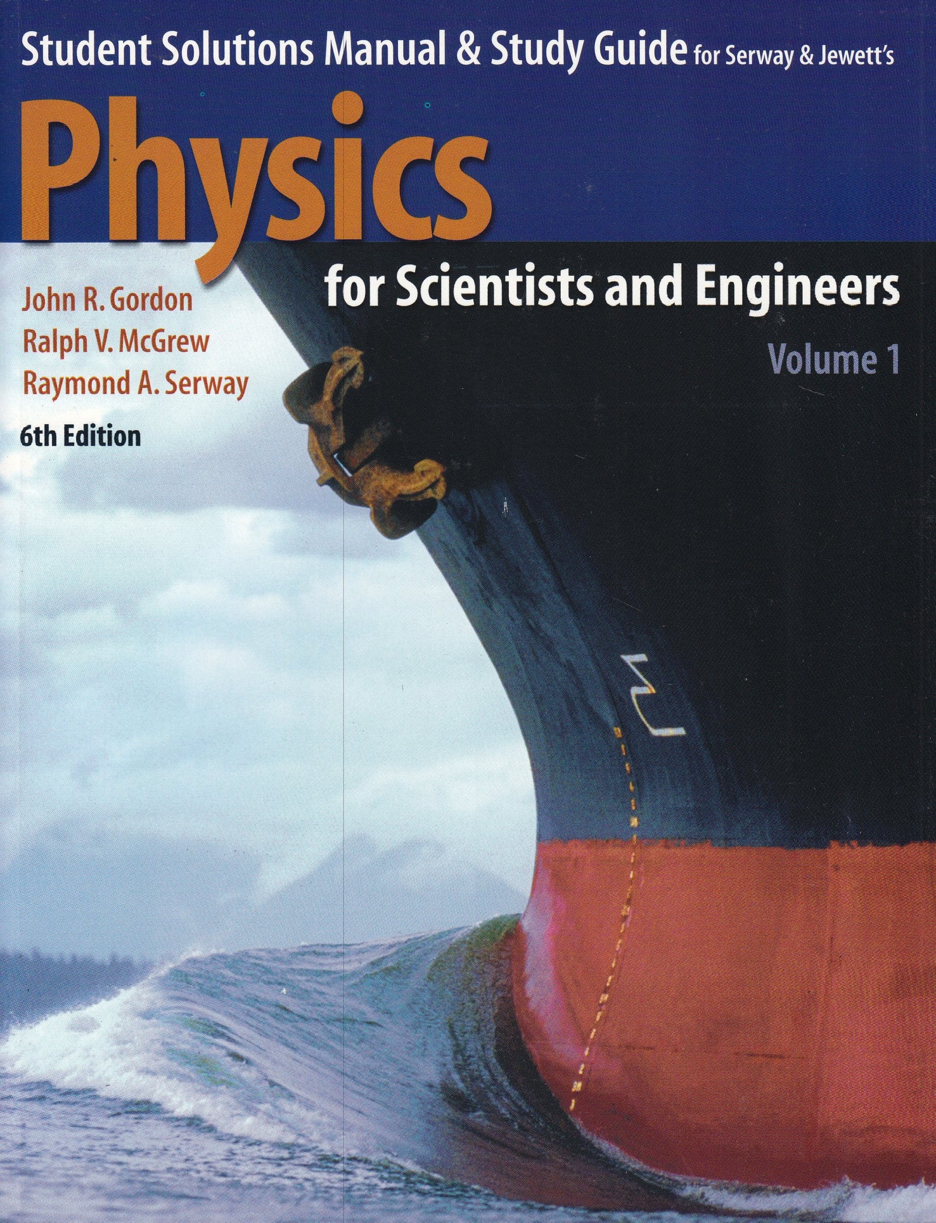 Student Solutions Manual & Study Guide to Accompany Physics for Scientists and Engineers,New