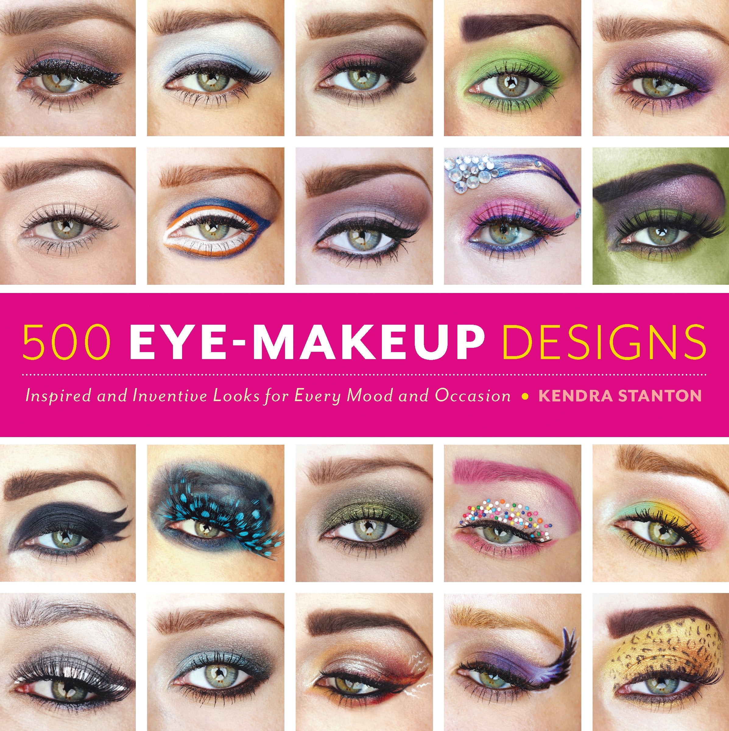 500 Eye Makeup Designs: Inspired And Inventive Looks For Mood And Occasion