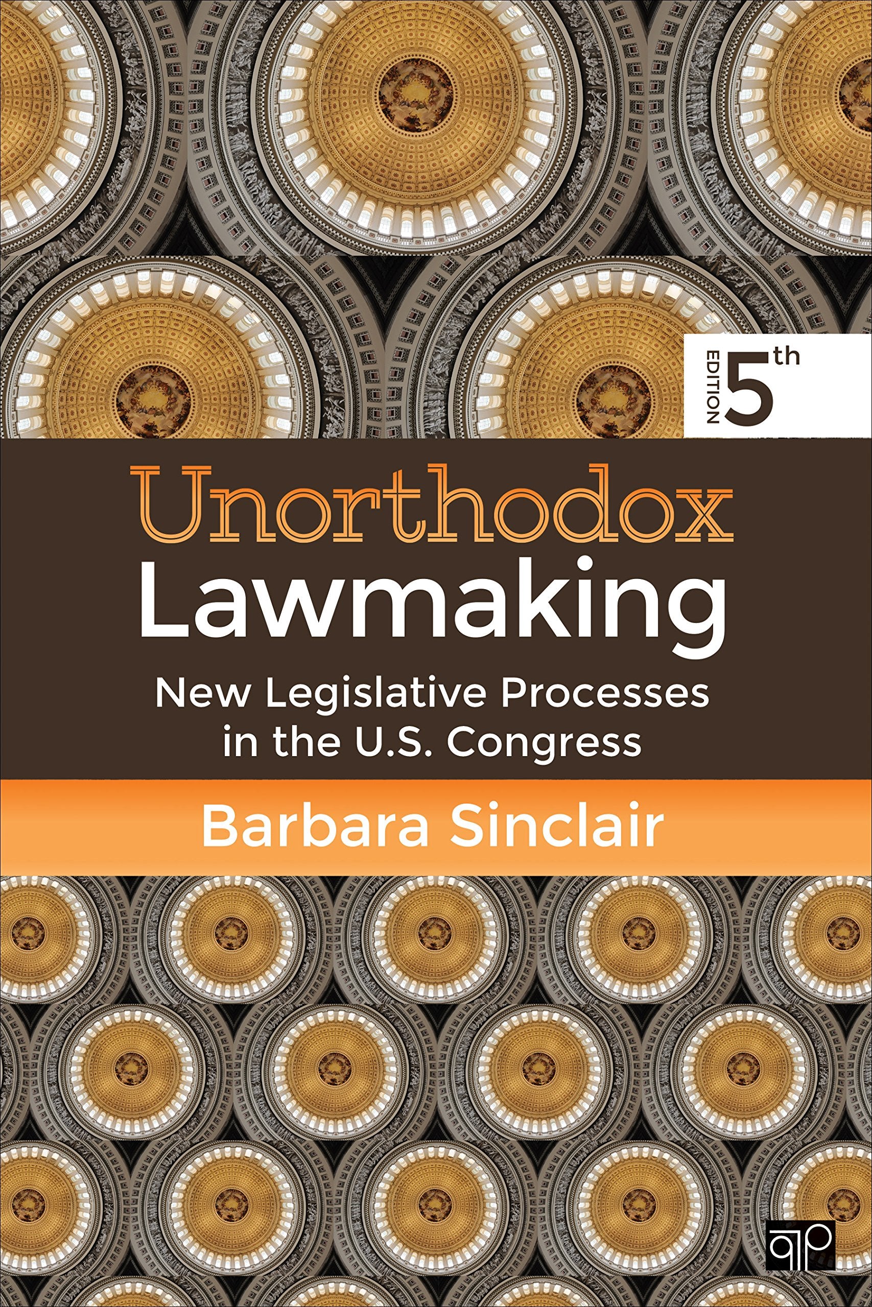 Unorthodox Lawmaking: New Legislative Processes in the U.S. Congress,Used