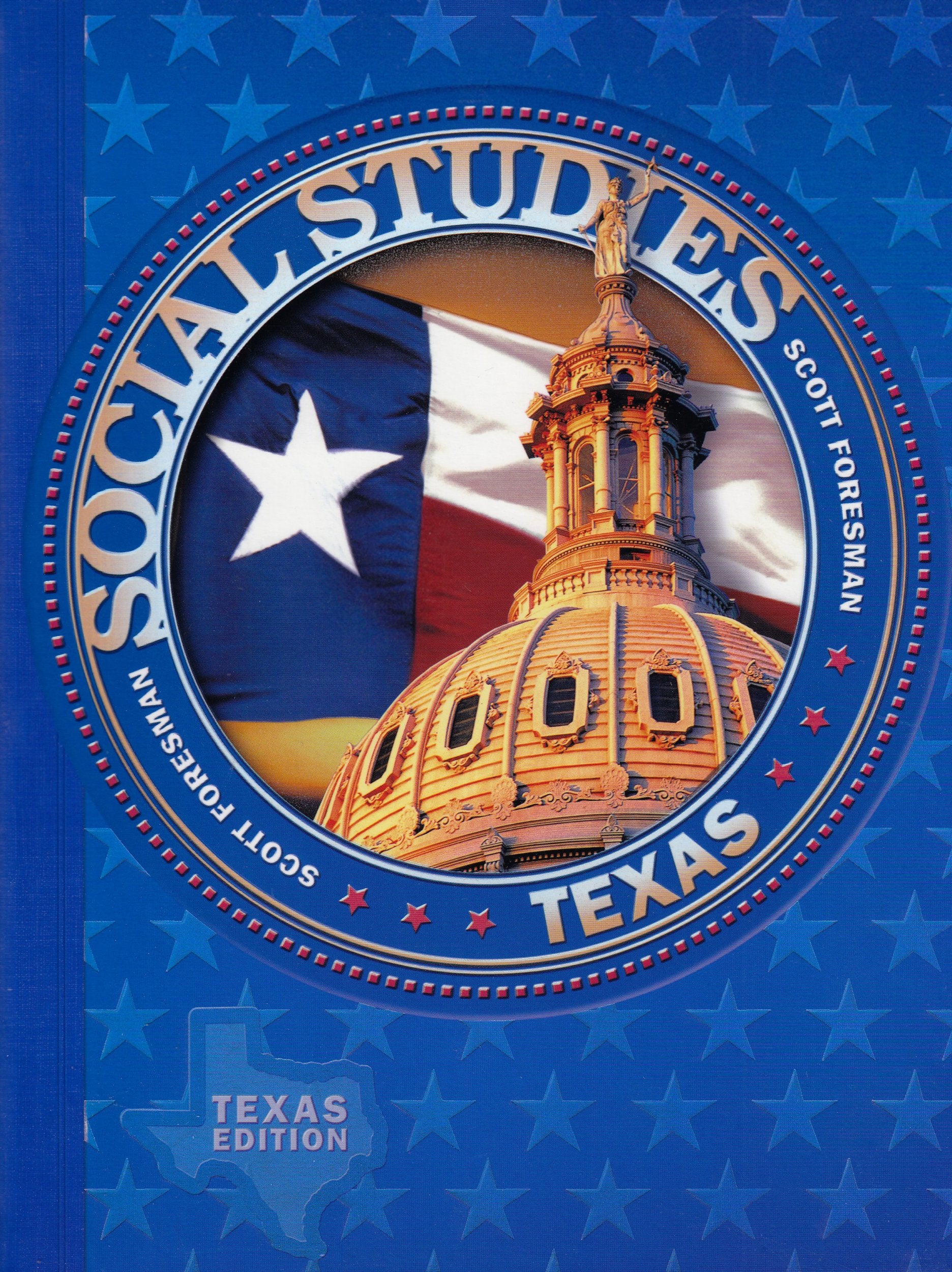 Scott Foresman Social Studies: Texas Edition,Used