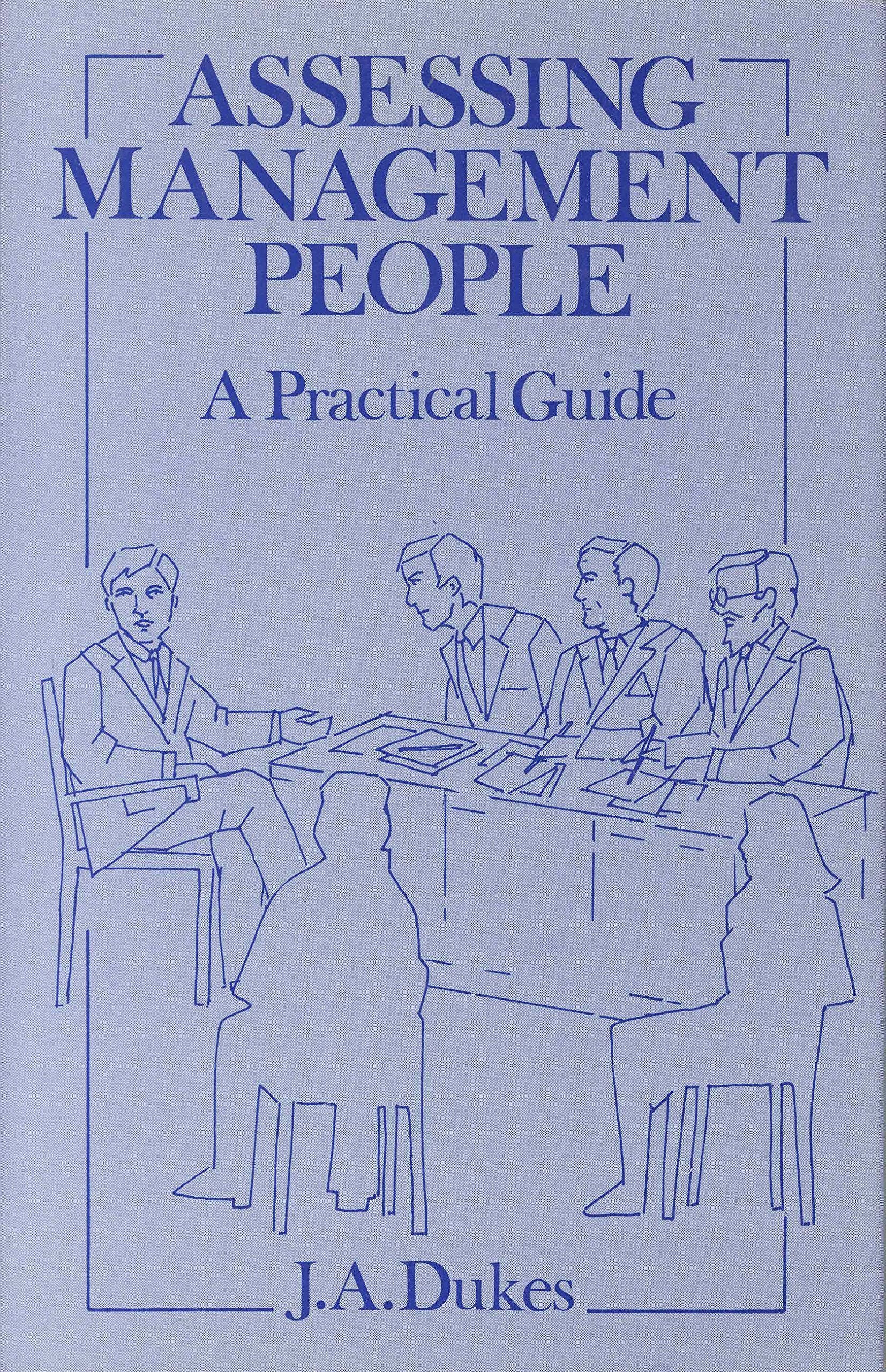 Assessing Management People: A Practical Guide,Used