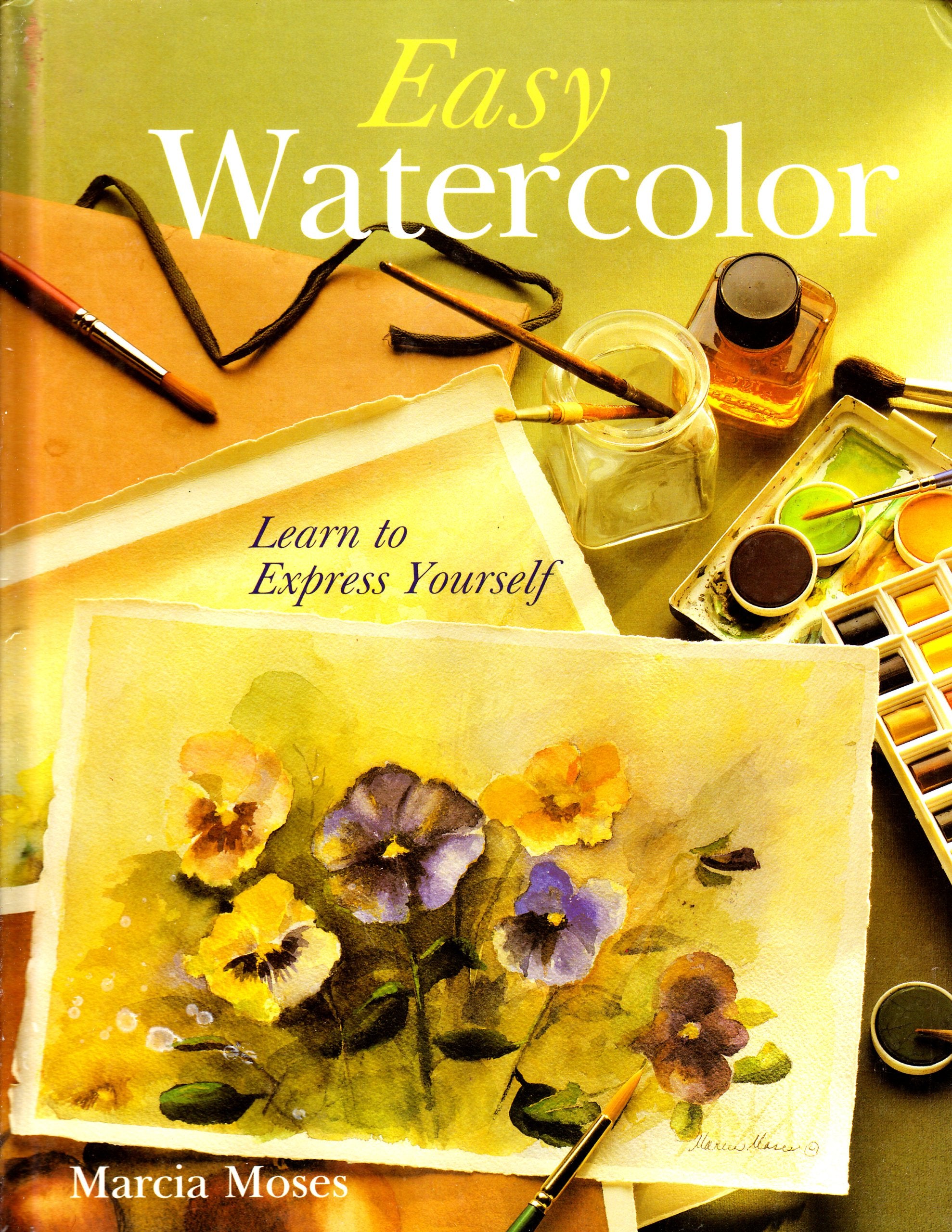 Easy Watercolor: Learn to Express Yourself,Used