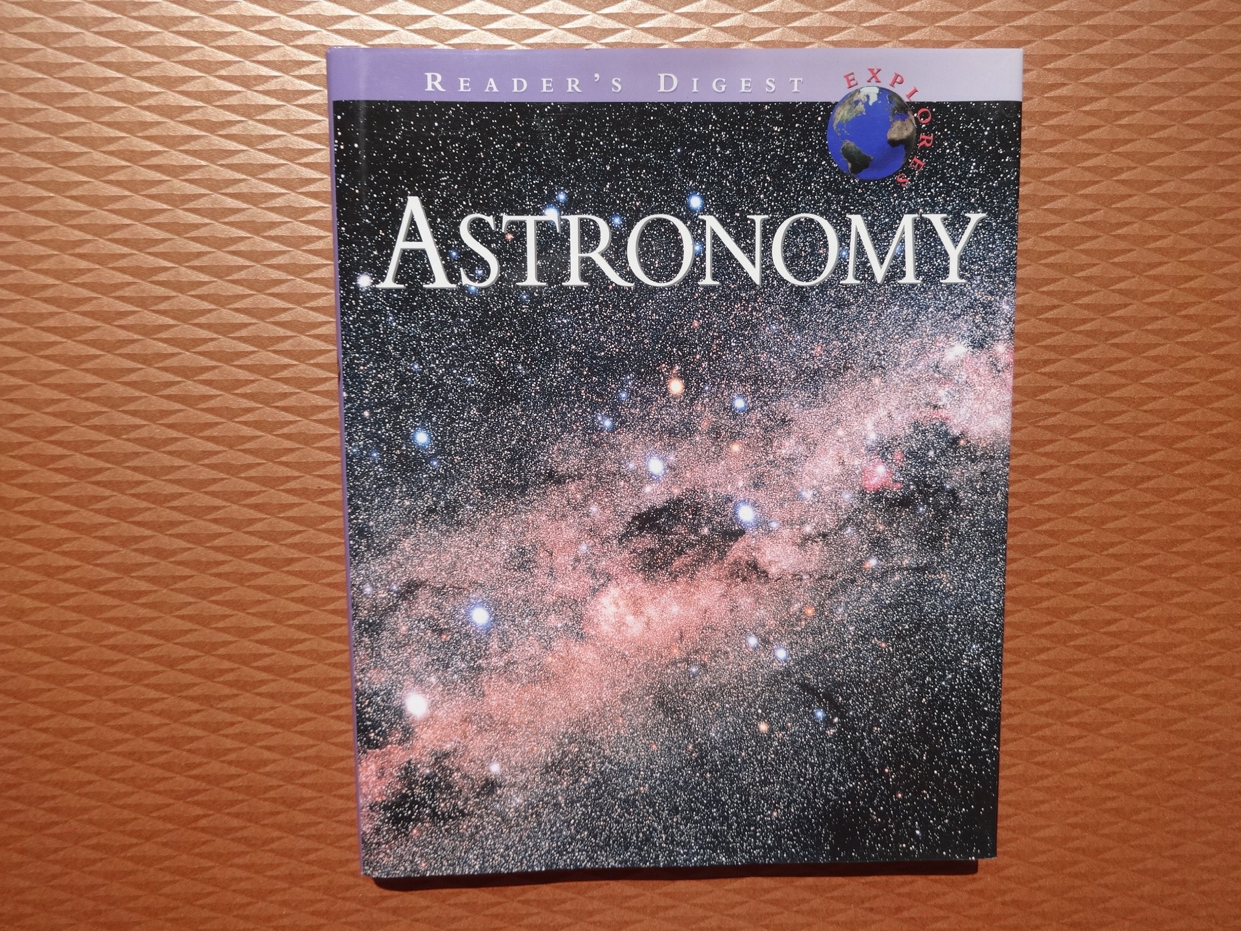 Reader's digest explores: astronomy,Used