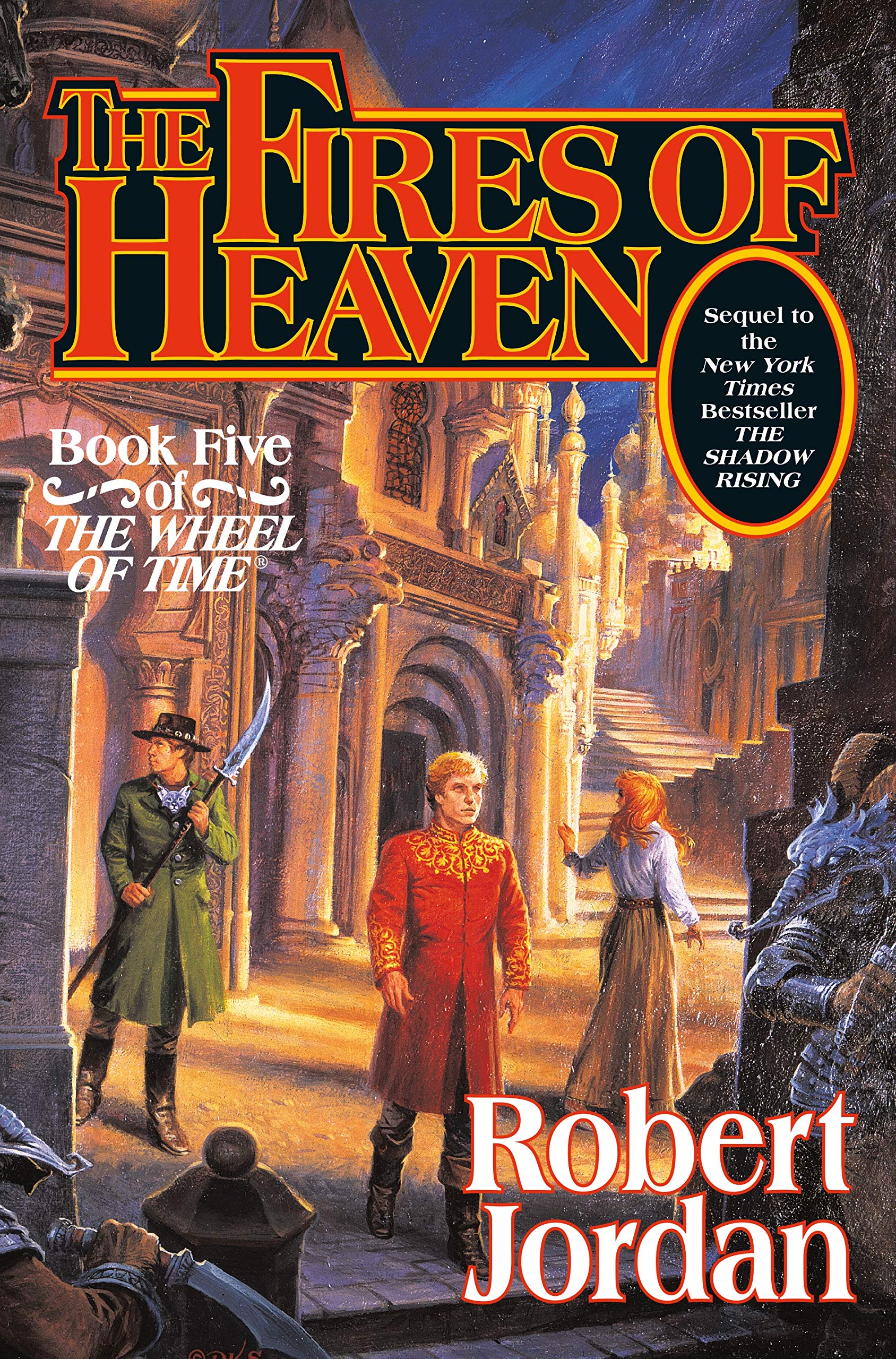 The Fires of Heaven (The Wheel of Time, Book 5) (Wheel of Time, 5),Used
