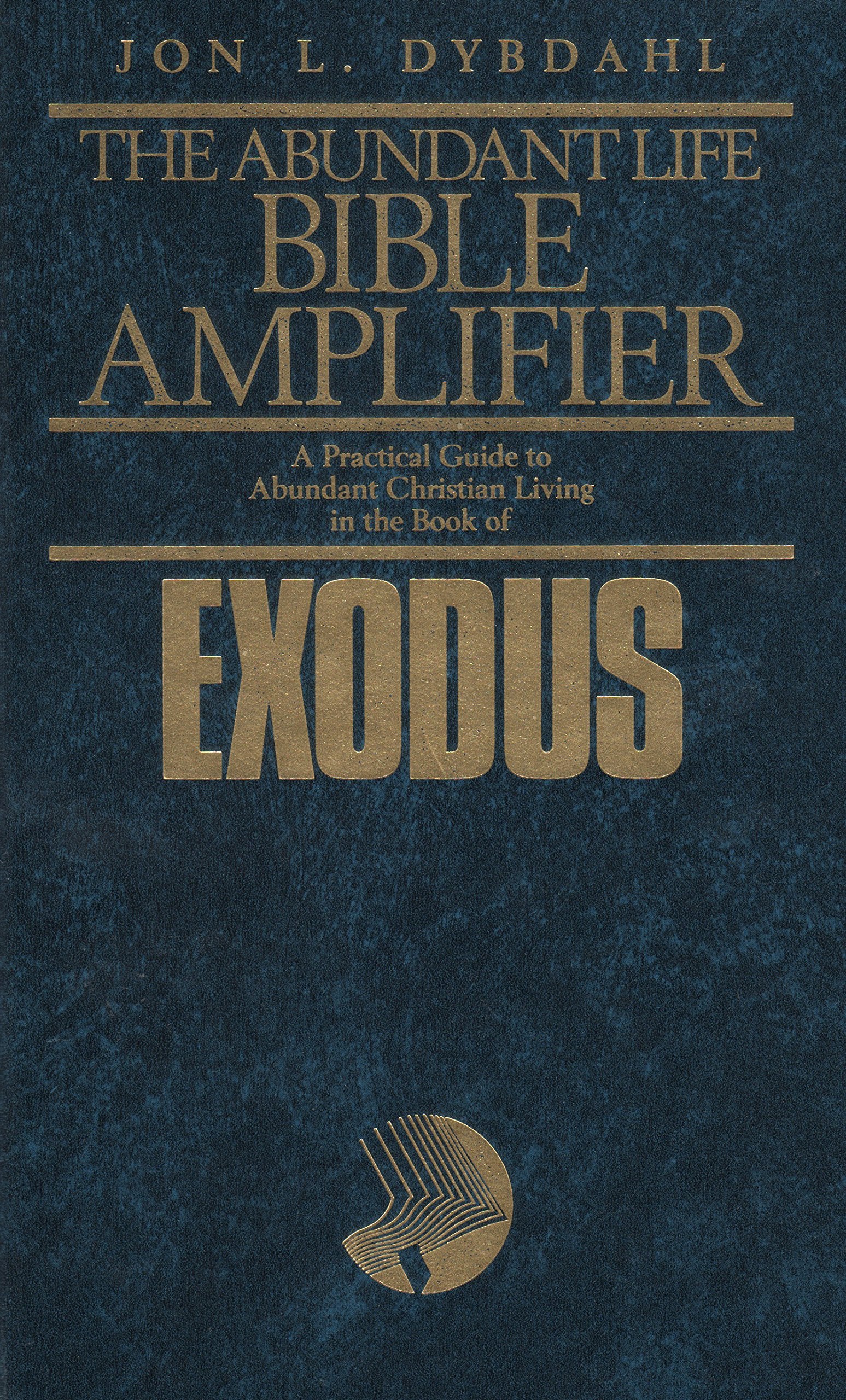 Exodus: God Creates a People (The Abundant Life Bible Amplifier),Used