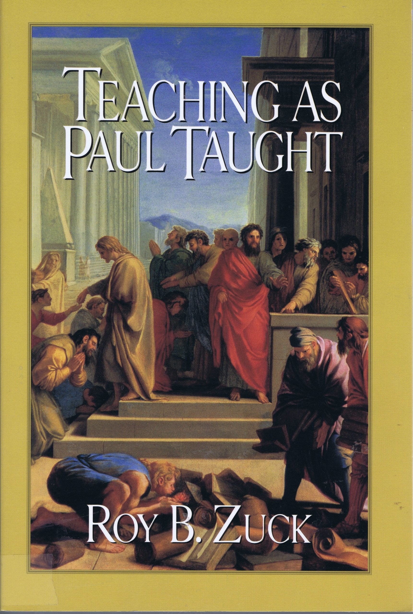 Teaching As Paul Taught,New
