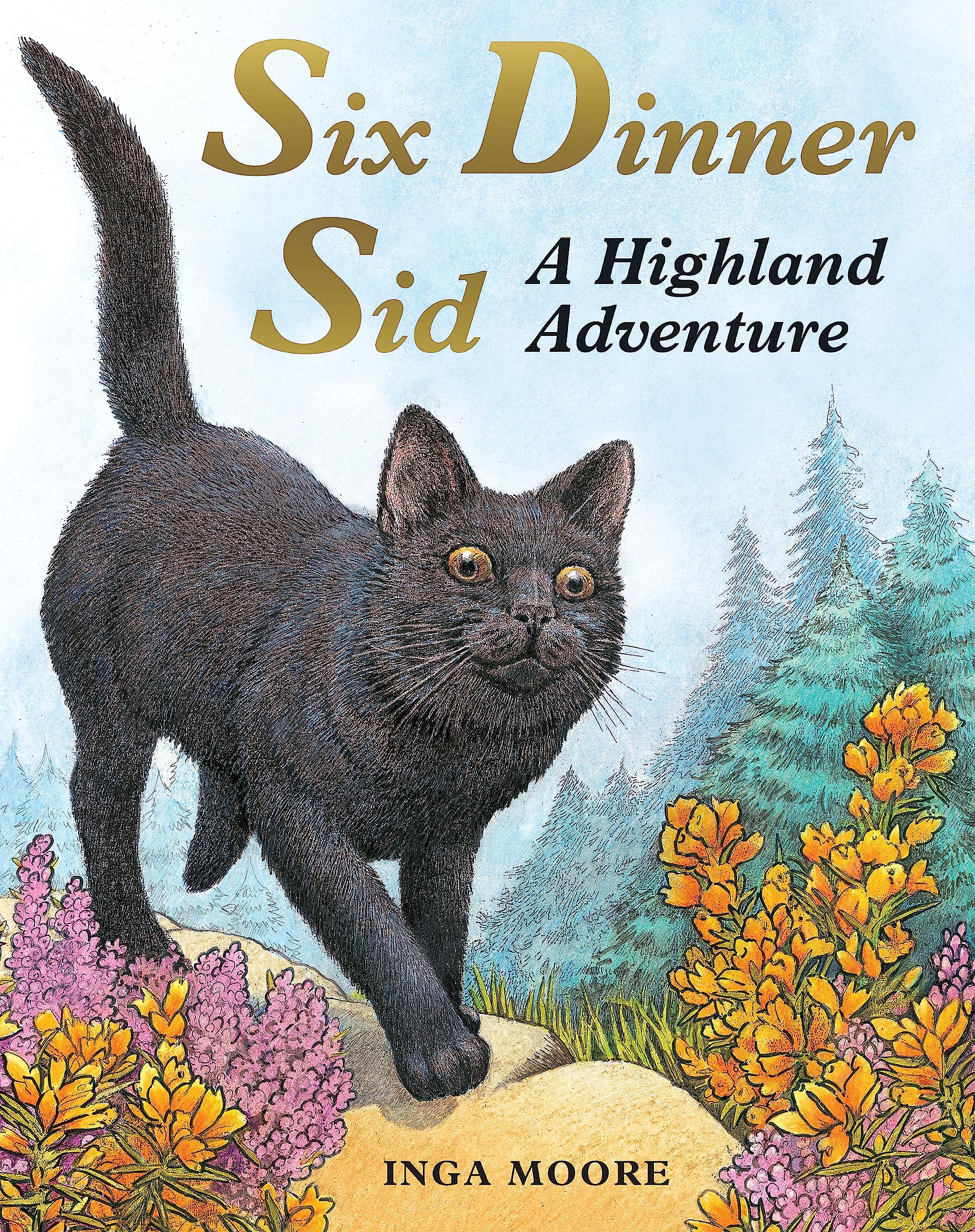 Six Dinner Sid: A Highland Adventure