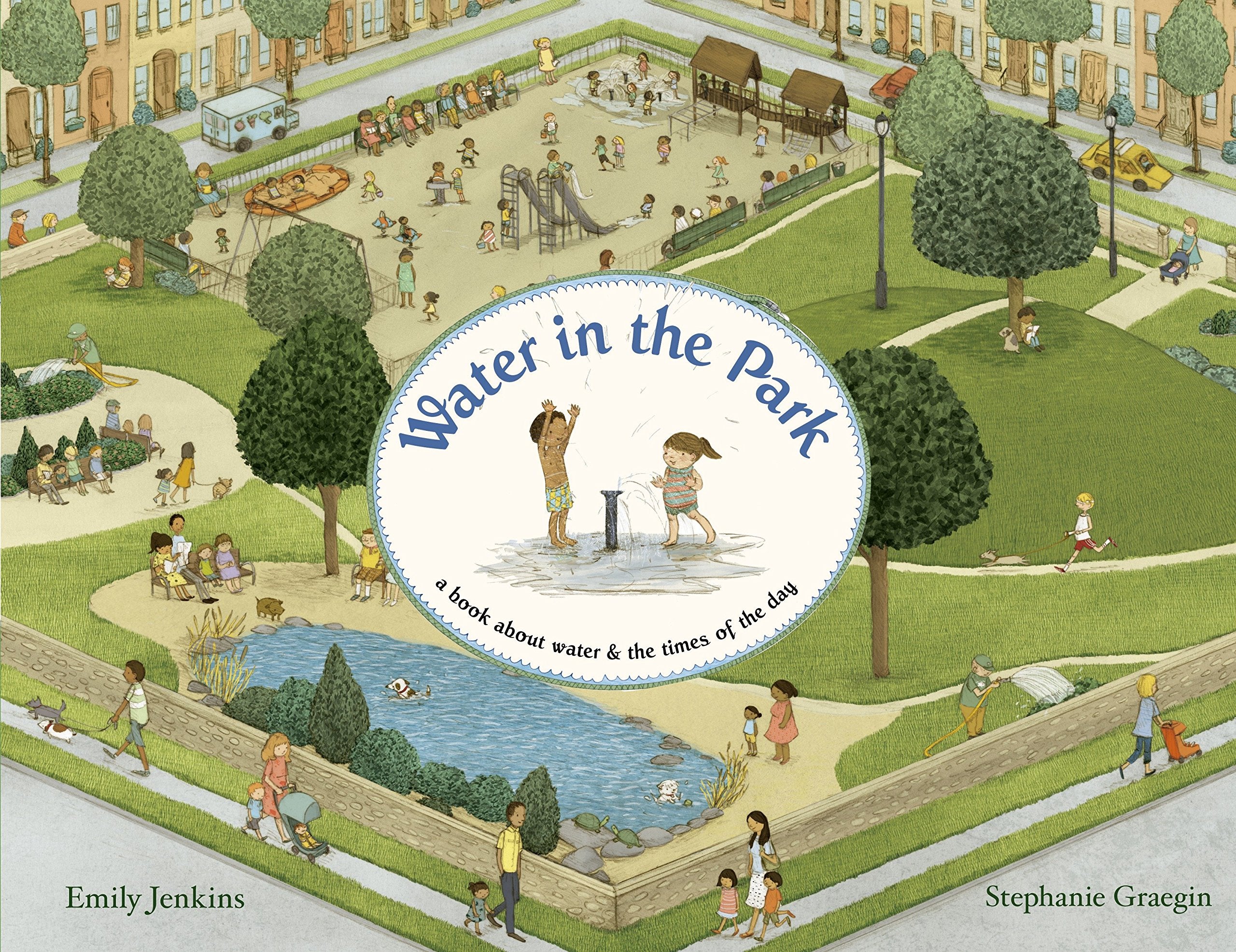 Water in the Park: A Book About Water and the Times of the Day,Used